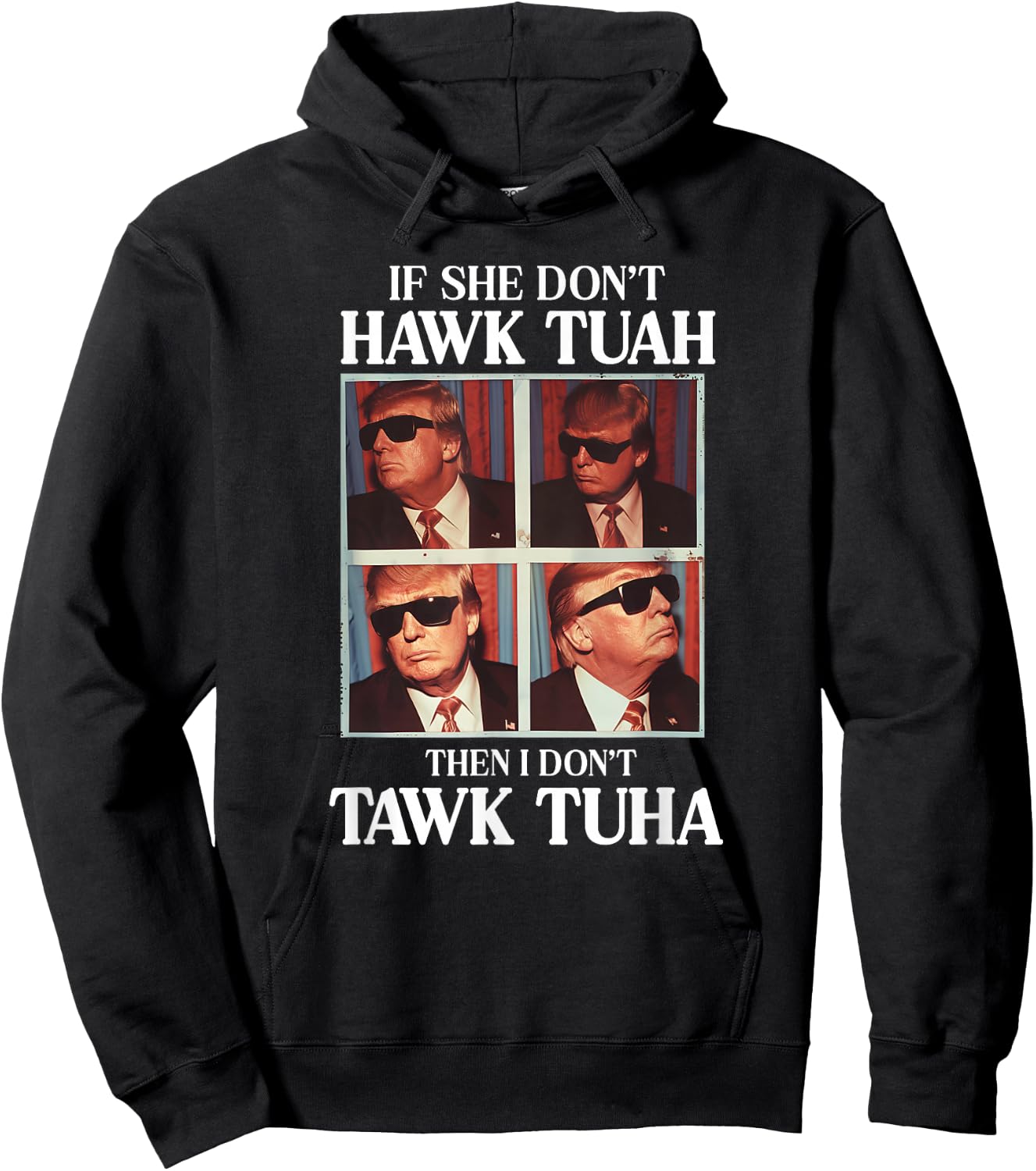 Hawk Tush 2024 Hawk Tuah Trump Embarrassing Airport Hoodie - Hoodie | Black