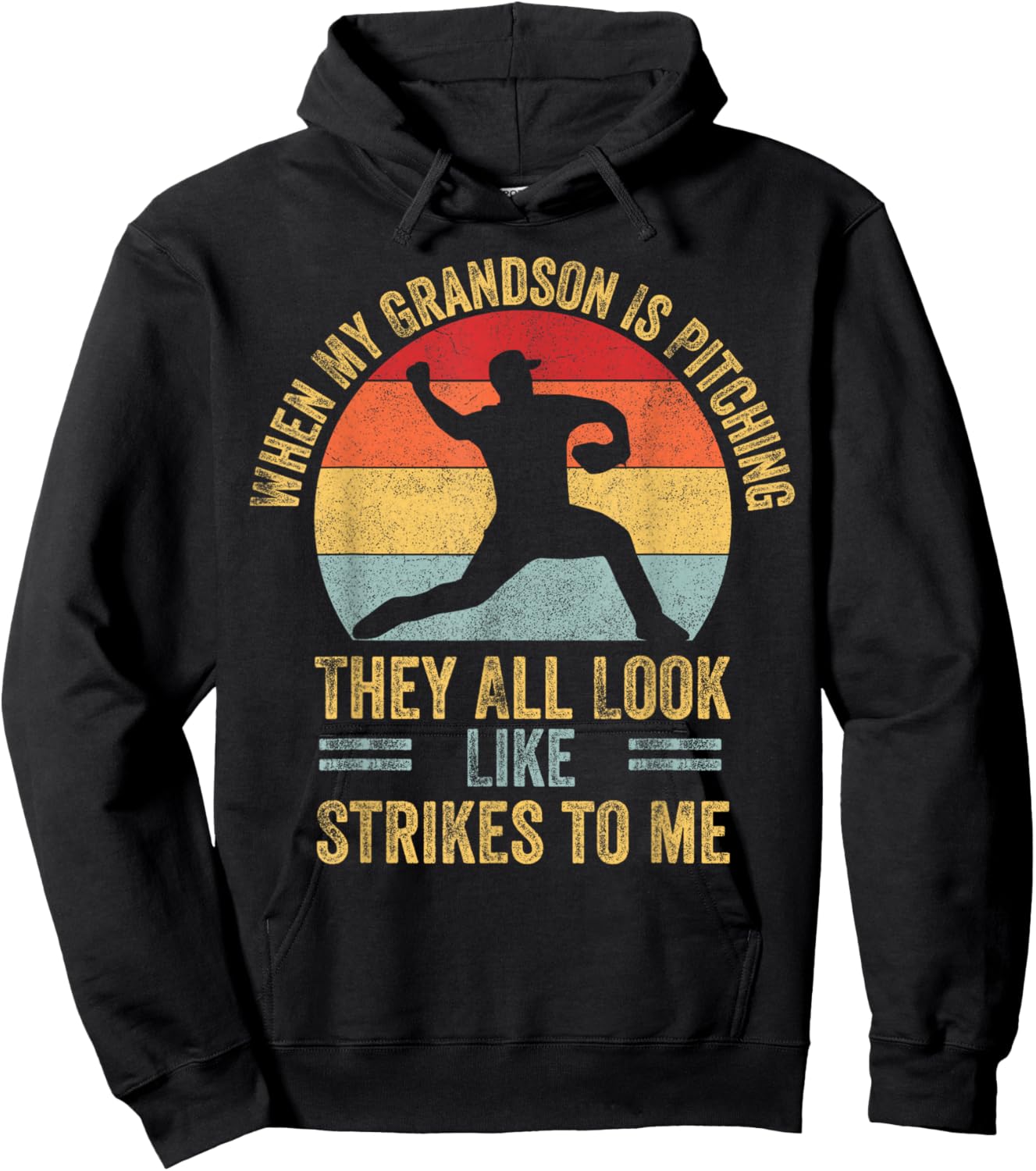 When My Grandson Is Pitching They All Look Like Strikes Hoodie - Hoodie | Black