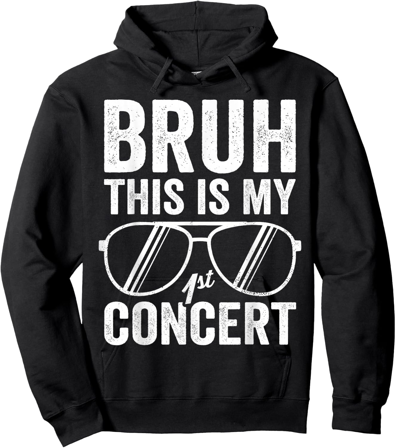 Bruh This Is My First Concert Funny Boys 1st Music Event Hoodie - Hoodie | Black