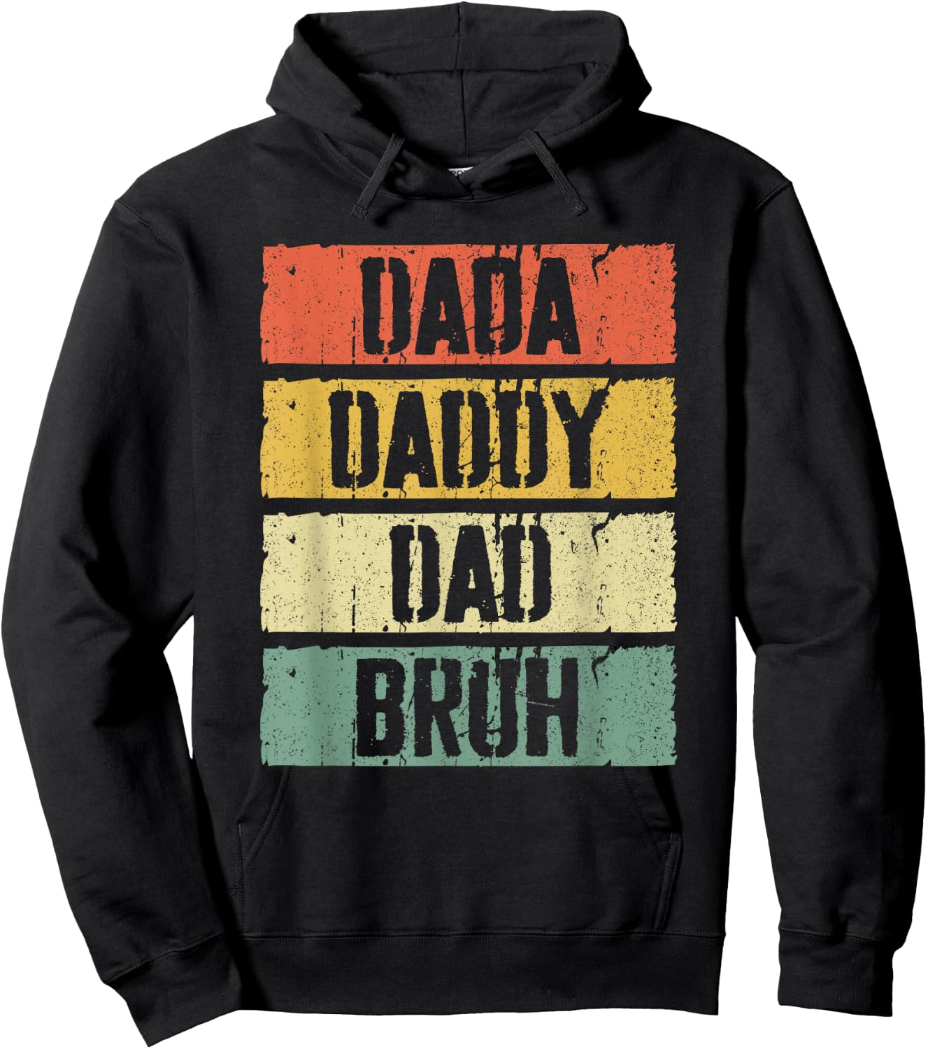 Dada Daddy Dad Bruh Shirt Men Fathers Day Hoodie - Hoodie | Black
