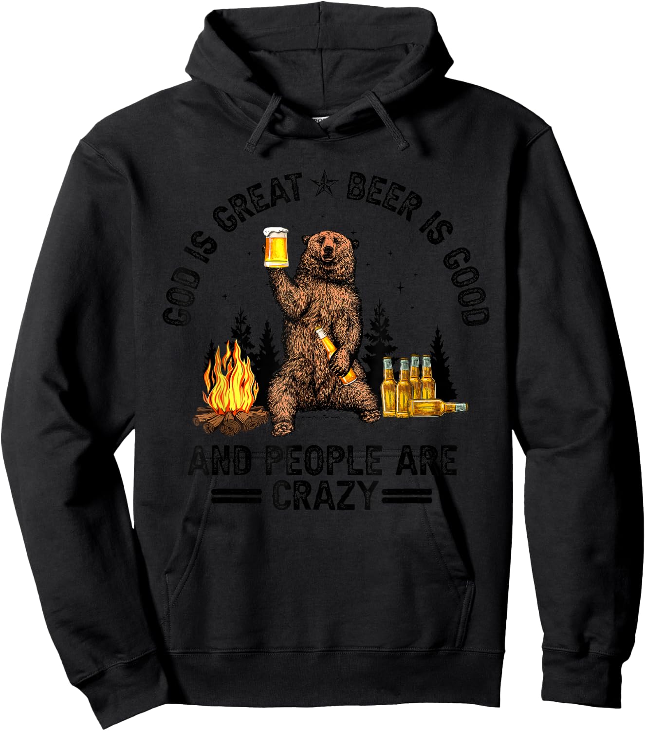 God Is Great Beer Is Good And People Are Crazy Hoodie - Hoodie | Black