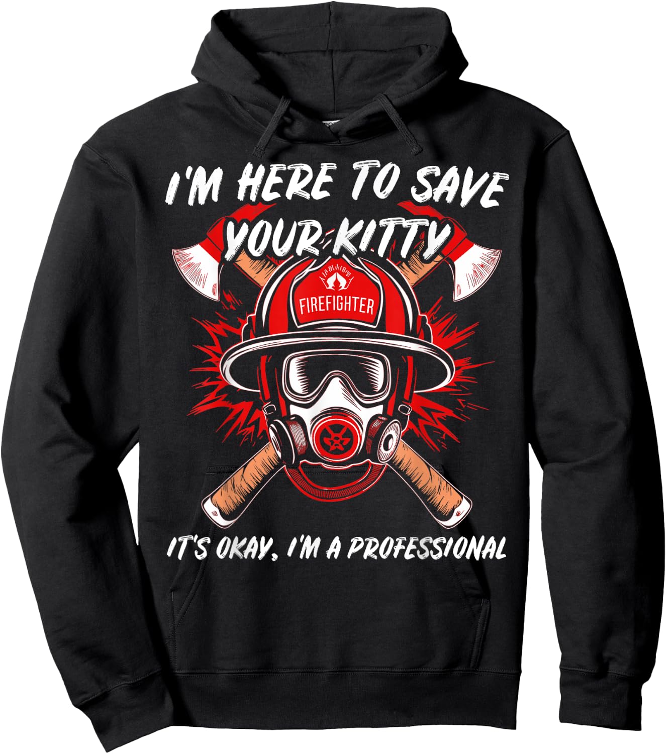 Funny Firefighter Save Your Kitty Fireman Gift & Hoodie - Hoodie | Black