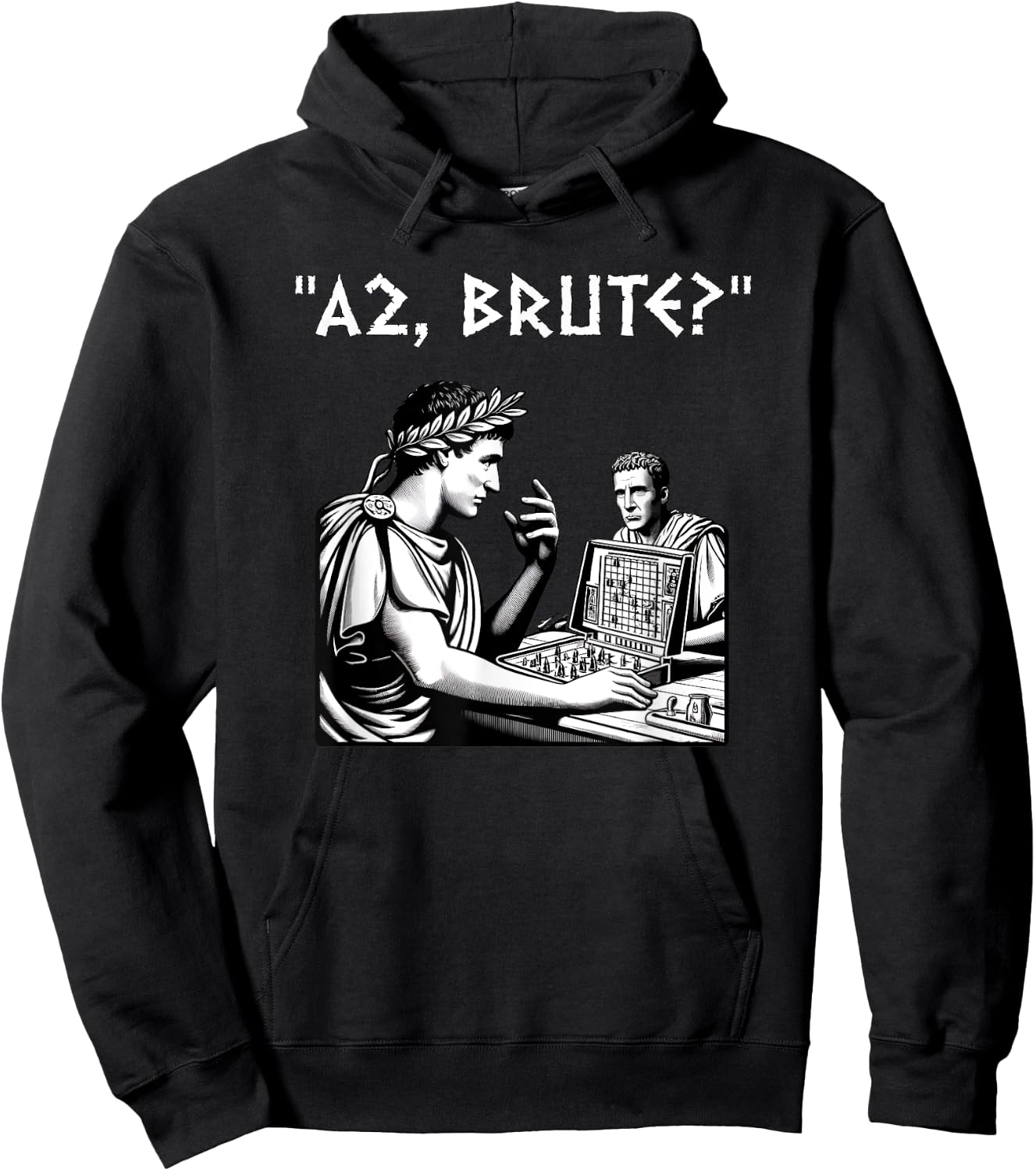 Julius Caesar and Brutus Board Game Meme Funny History Hoodie - Hoodie | Black