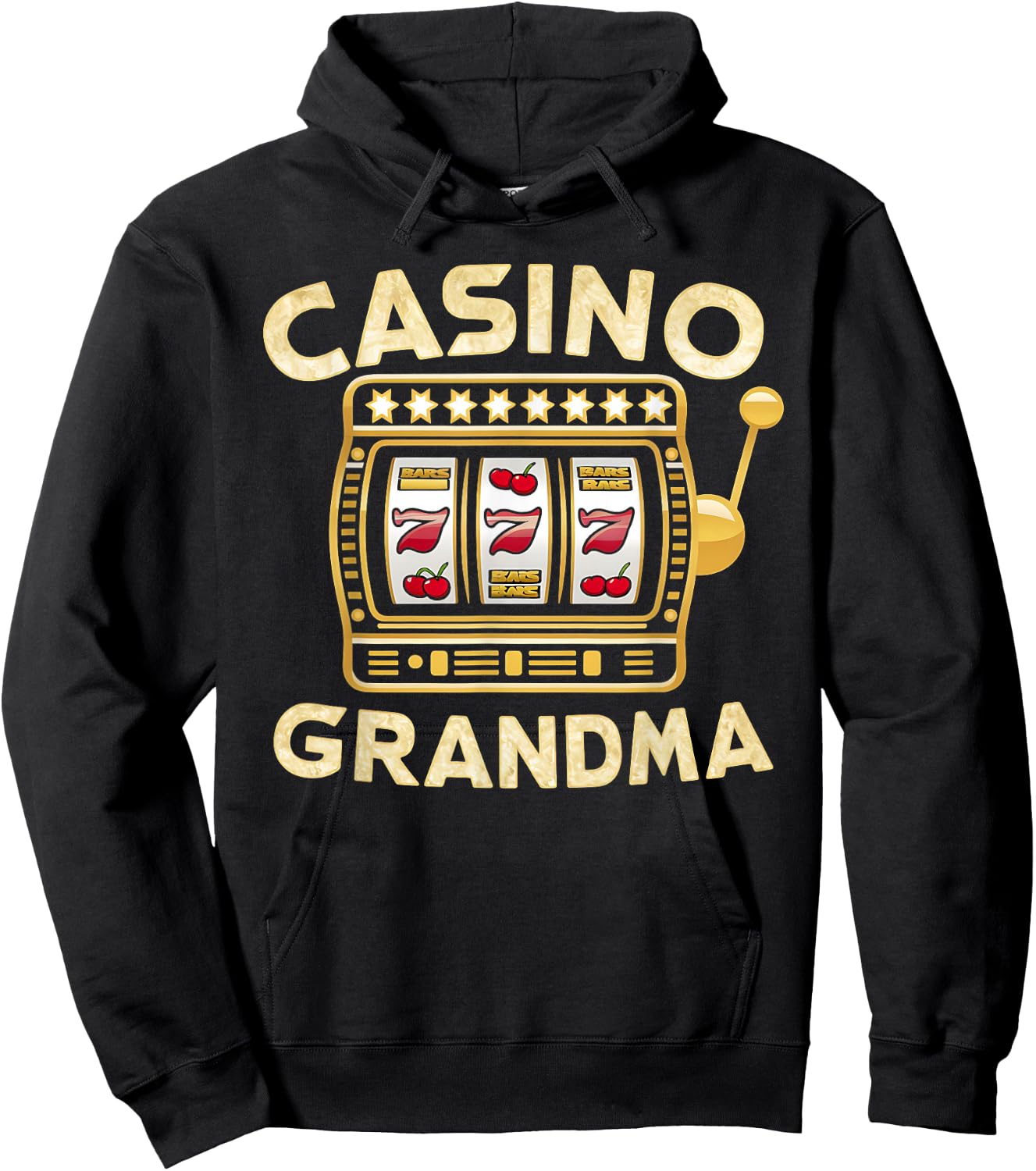 Casino Grandma Slot Machine Casino Lover Hoodie - Hoodie | Black