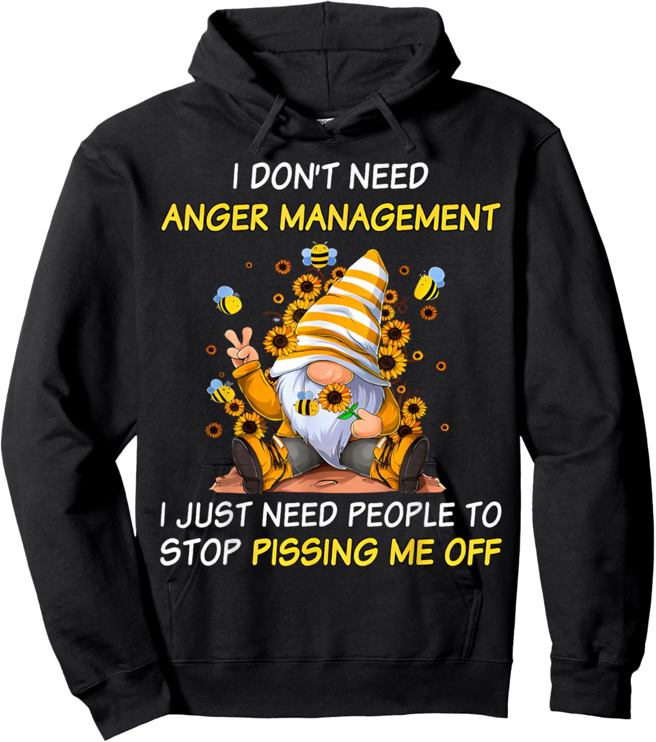 Don't Need Anger-Manaent I Need People Stop Pissing Gnome Hoodie - Hoodie | Black