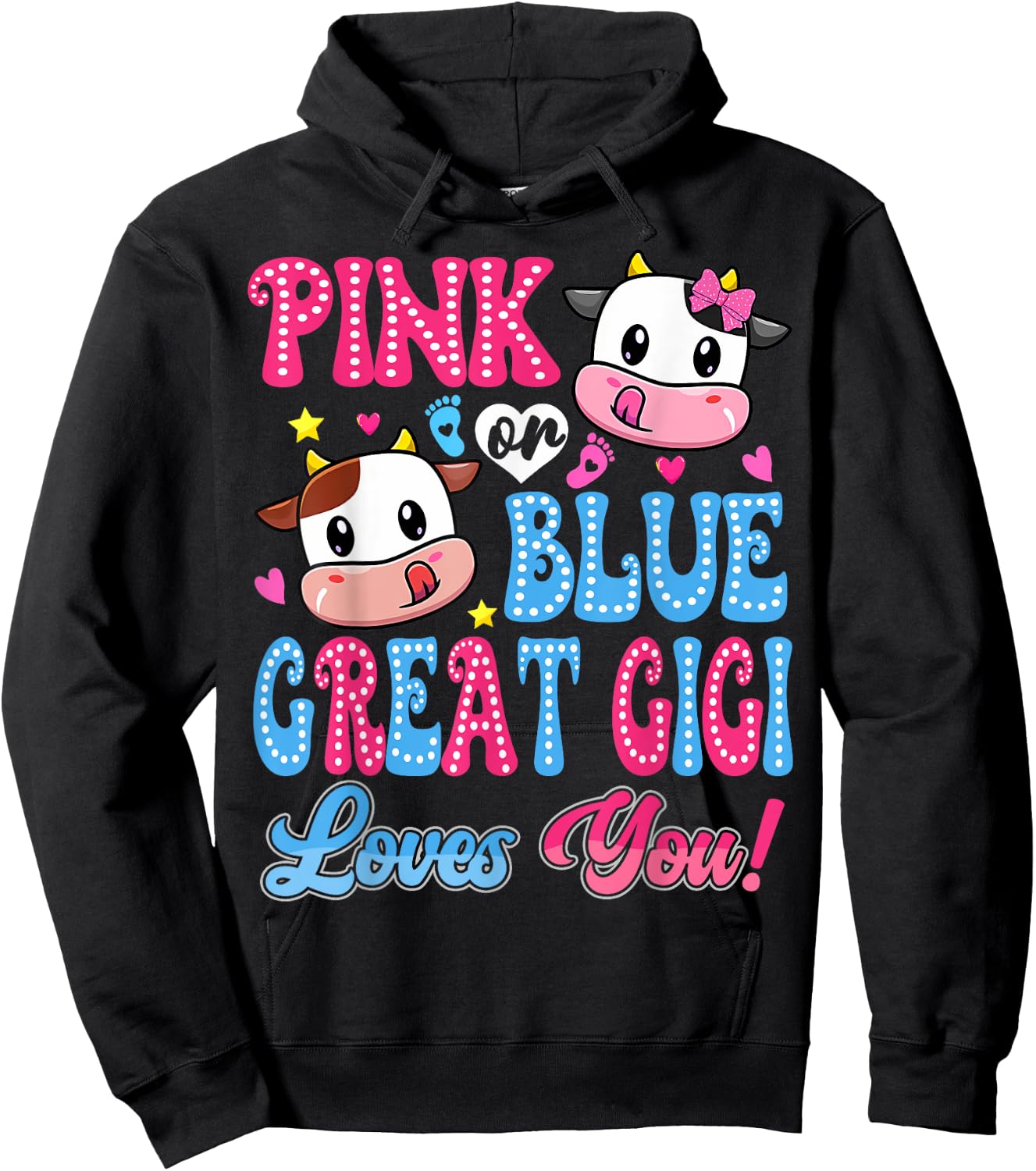 Pink Or Blue Great Gigi Loves You Cow Baby Gender Reveal Hoodie - Hoodie | Black