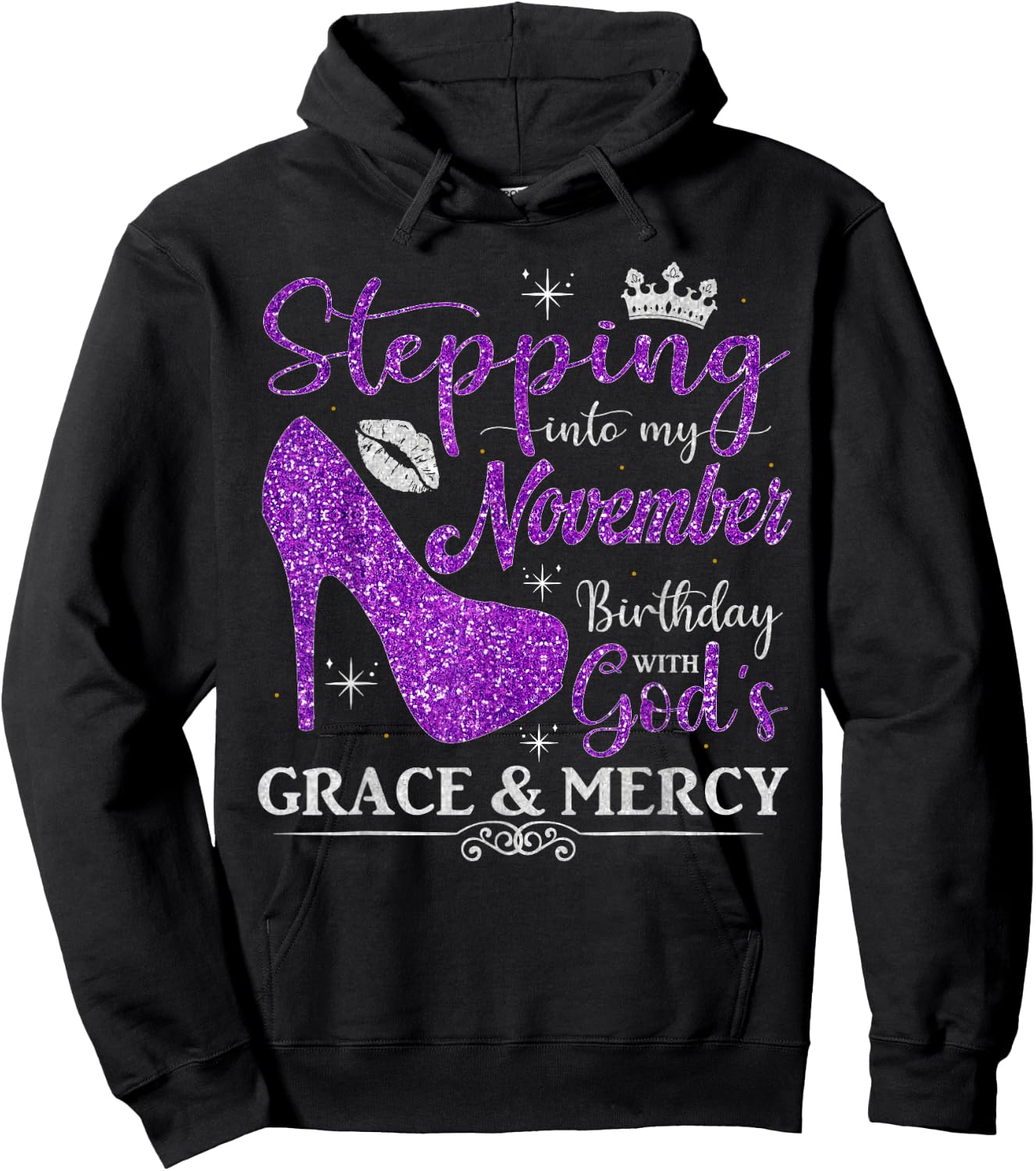Stepping into My November Birthday Women Girls Ladies Funny Hoodie - Hoodie | Black