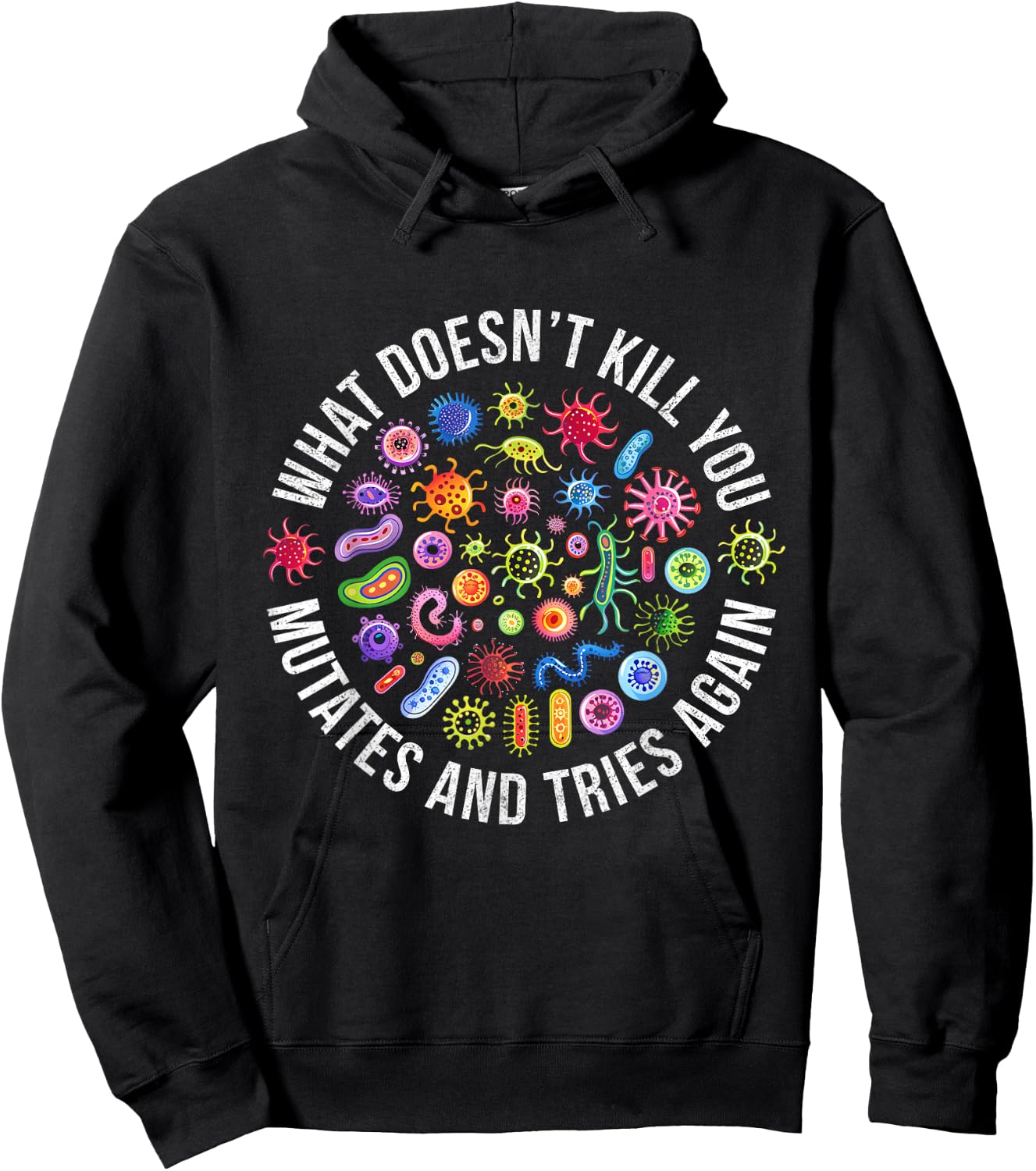 Lab Week 2025 What Doesn't Kill You Mutates And Tries Again Hoodie - Hoodie | Black