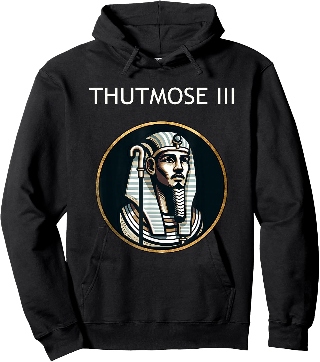 Thutmose III Ancient Egyptian Pharaoh Ancient Egypt History Hoodie - Hoodie | Black