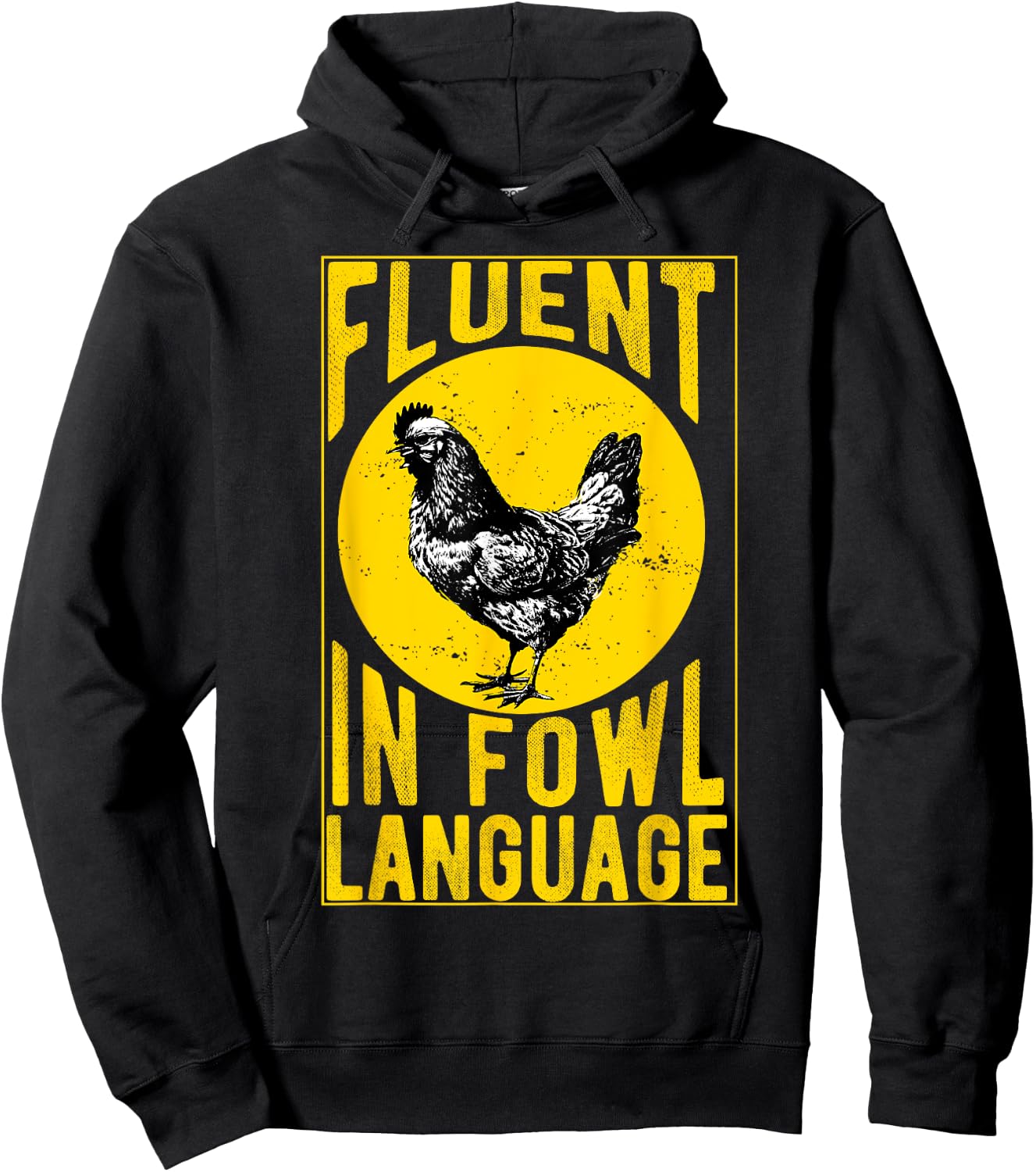 Fluent in Fowl Language Funny Chicken Lover Chicken Lady Hoodie - Hoodie | Black