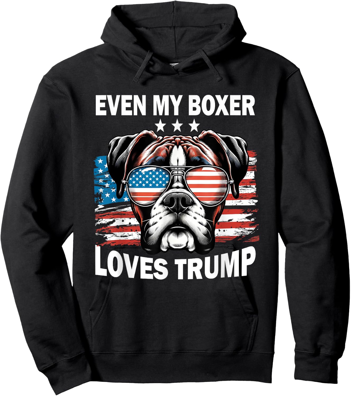 Even My Boxer Loves Trump, Trump Supporter Dog Lover Men Women Hoodie - Hoodie | Black