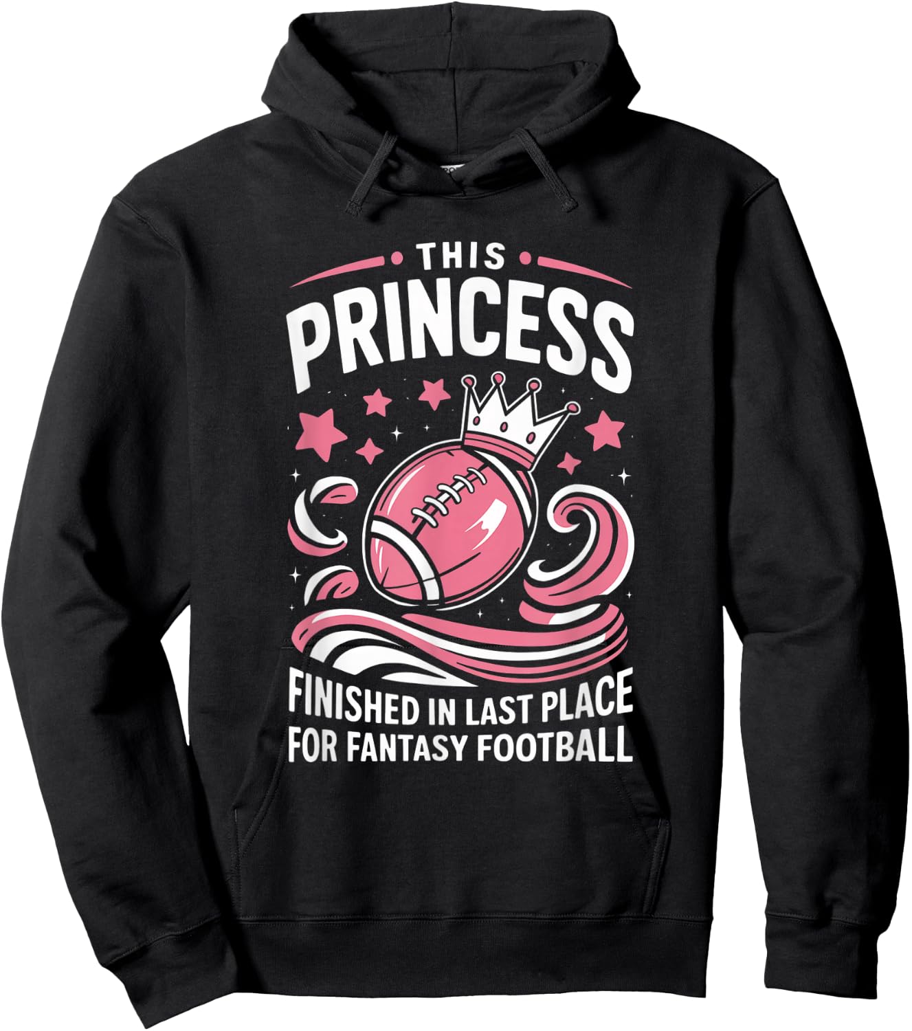 Fantasy Football Princess Funny Draft Party Loser Hoodie - Hoodie | Black