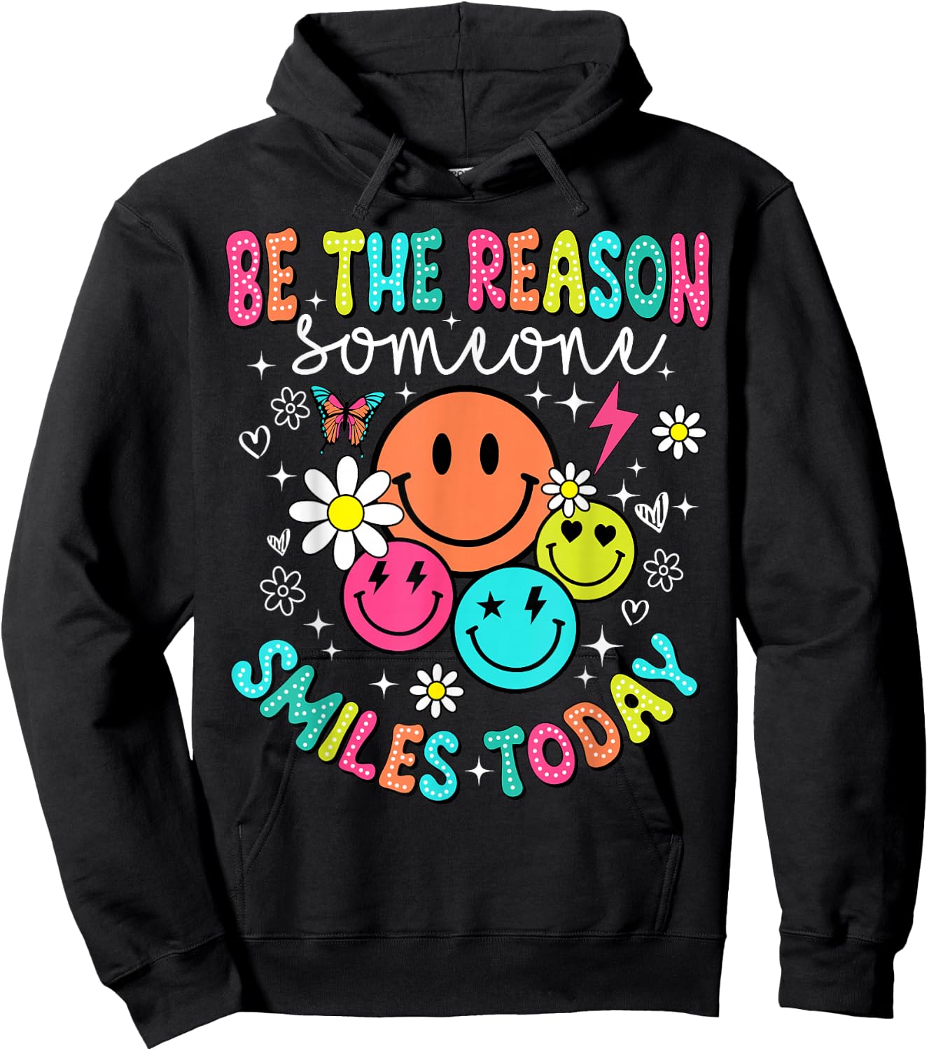 Be The Reason Someone Smiles Today Hoodie - Hoodie | Black