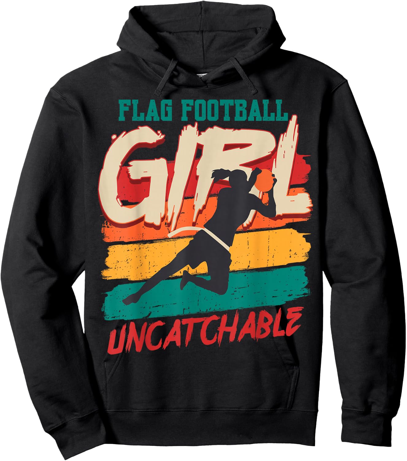 Funny Flag Football Girl Uncatchable Flag Football Player Hoodie - Hoodie | Black