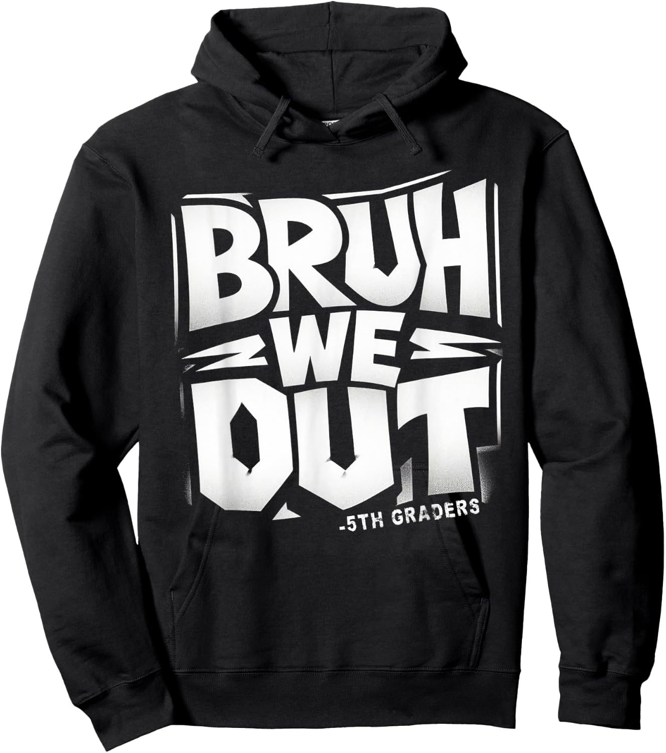 Bruh We Out! Class of 2024 5th Grade Graduation Fifth Grade Hoodie - Hoodie | Black