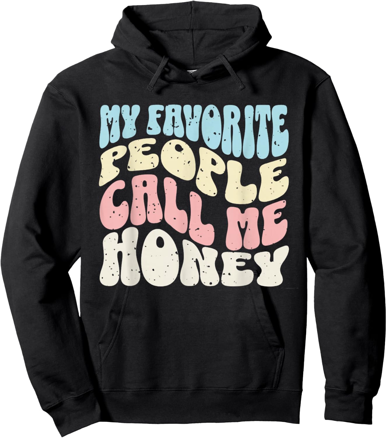 My Favorite People Call Me Honey Grandma Women Hoodie - Hoodie | Black