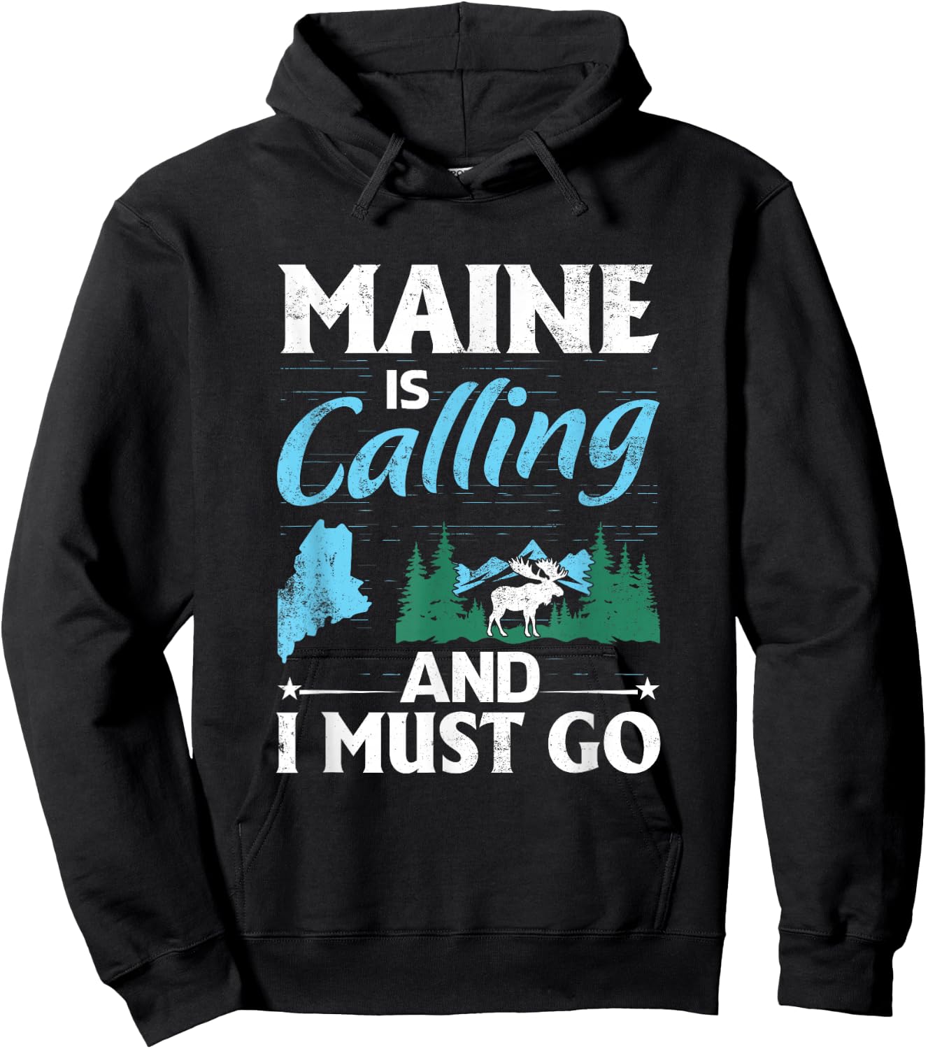 Maine Is Calling And I Must Go Funny Vacation Maine Shirt Hoodie - Hoodie | Black