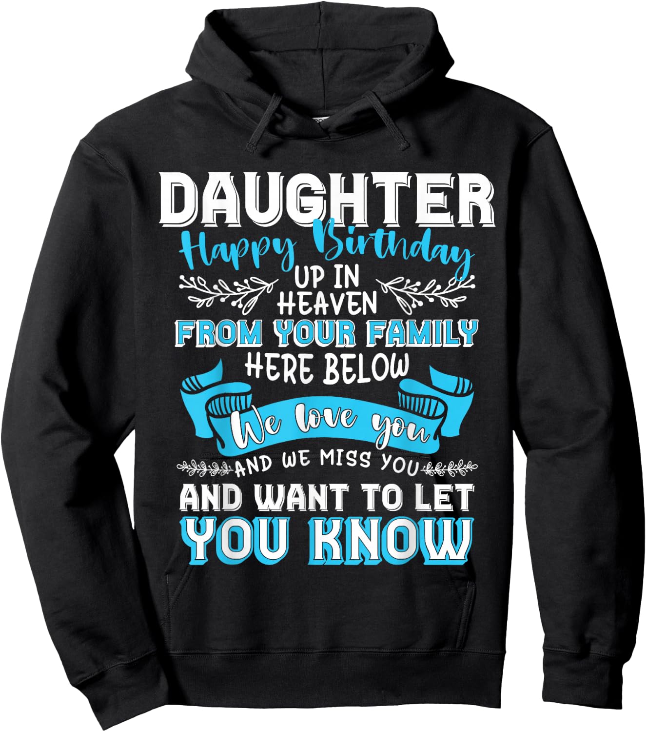 Heaven Memorial Family Happy Birthday Daughter - Women's Birthday - Black - Small - -Adults and Kids - Short Sleeve - - Modern - Letter Print - T Back - Machine Wash Hoodie - Hoodie | Black