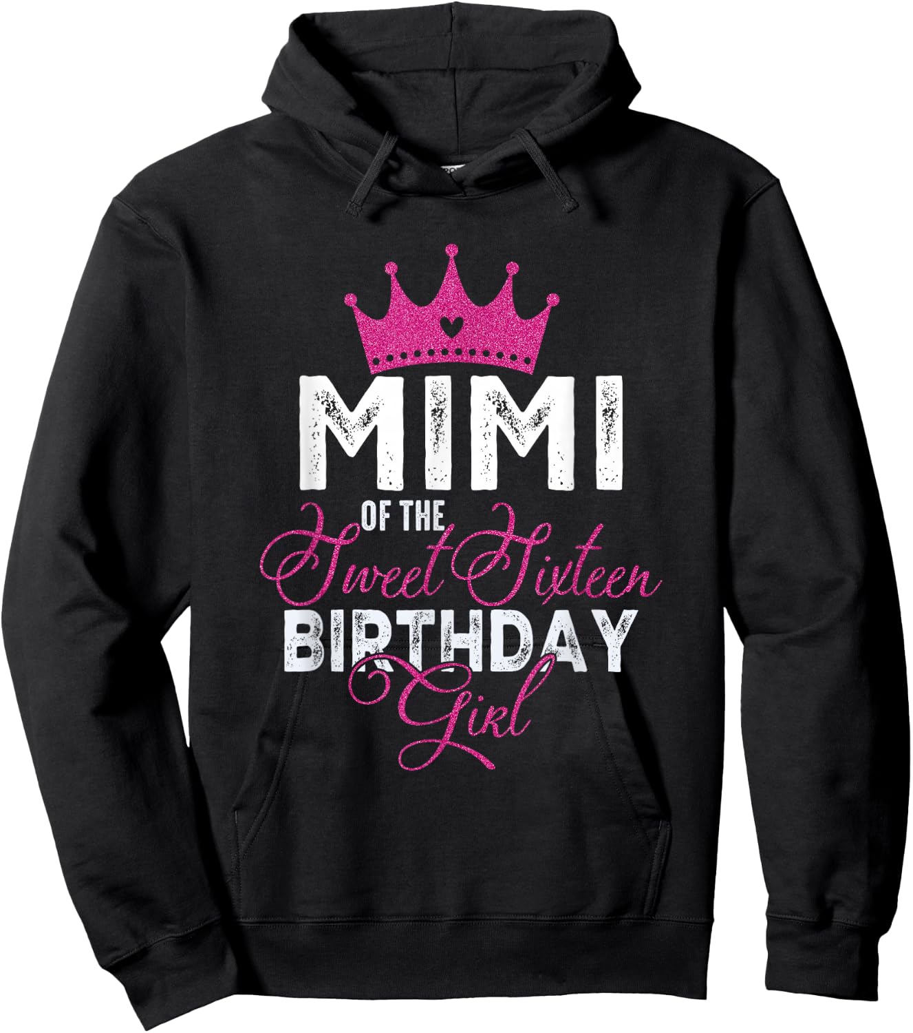 Mimi of The Sweet Sixteen Bday Girl 16th Pink Crown Hoodie - Hoodie | Black