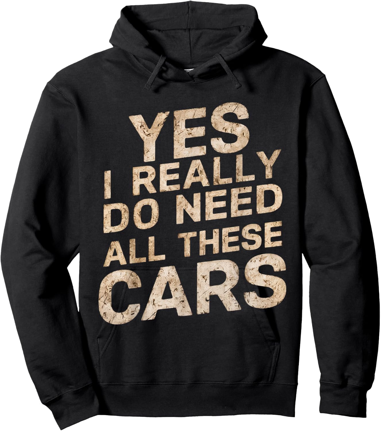 Yes I Really Do Need All These Cars Funny Car Lovers Hoodie - Hoodie | Black