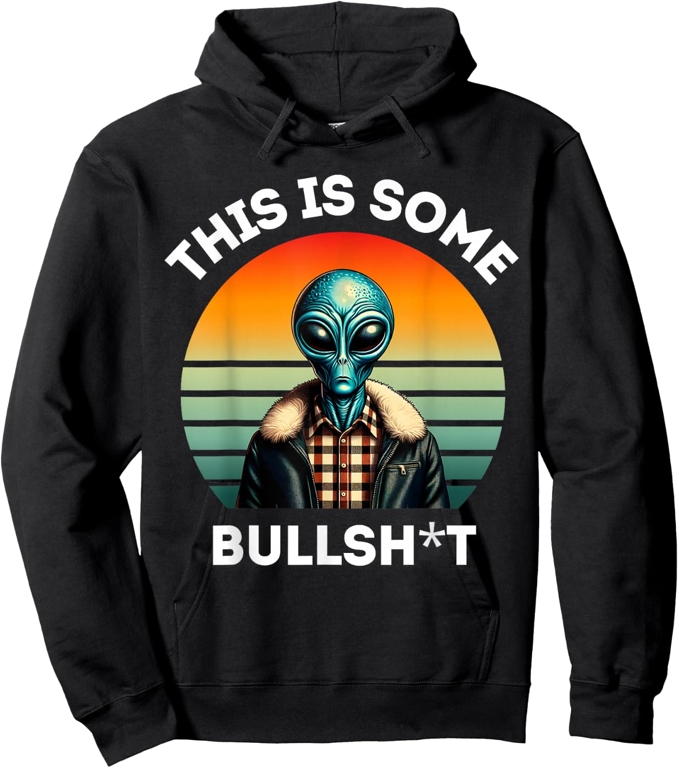 This Is Some Bullshit Resident Funny Swearing Alien Science Hoodie - Hoodie | Black