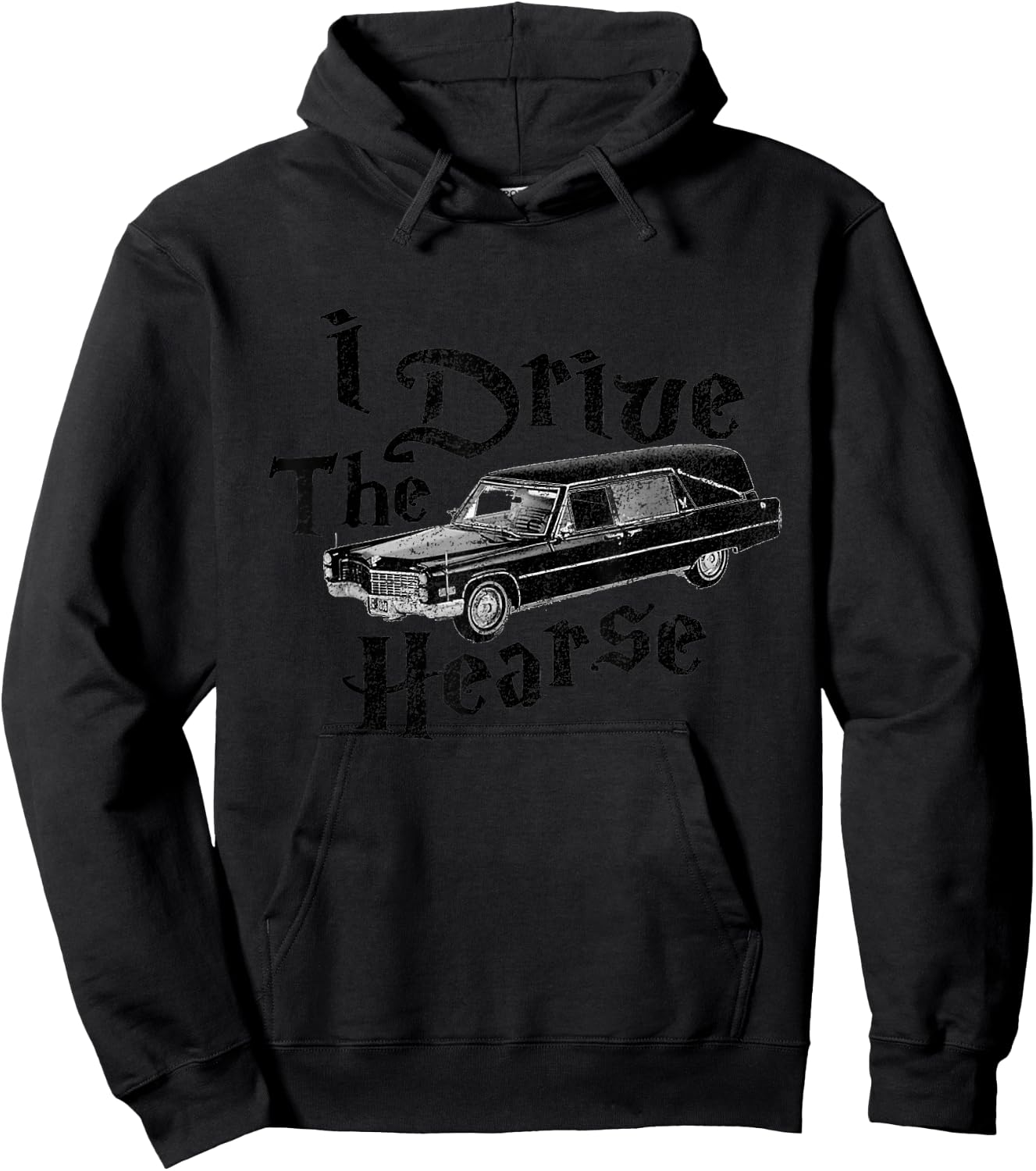 I Drive the Hearse Hoodie - Hoodie | Black