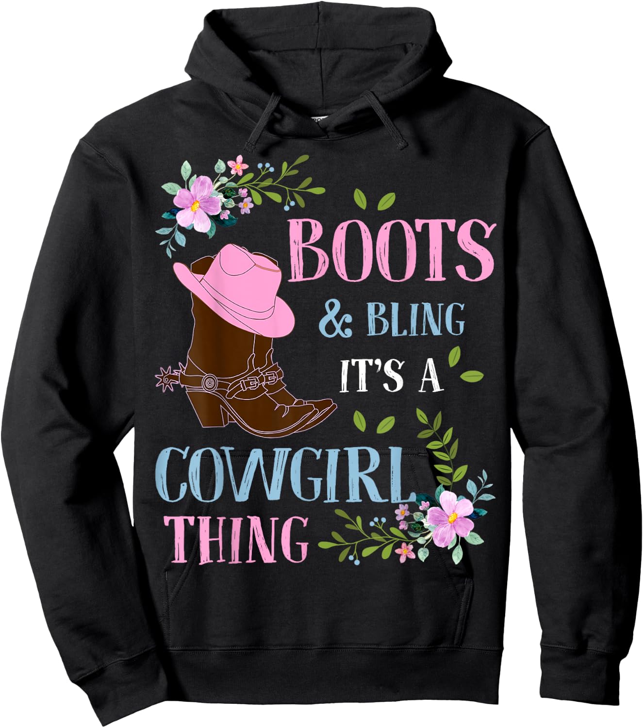 Boots Bling its a Cowgirl thing Cute Love Country Life Hoodie - Hoodie | Black