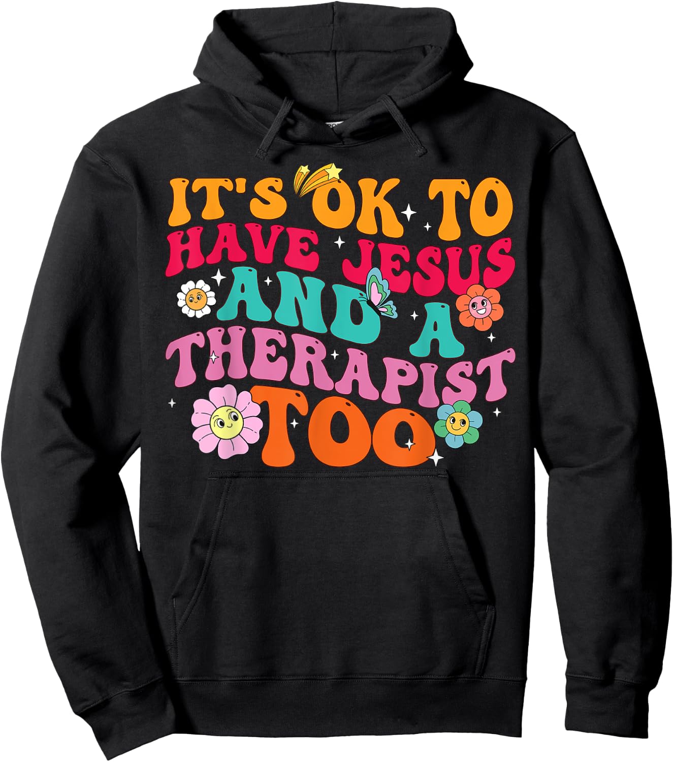 It's Ok To Have Jesus And A Therapist Too Therapy Christians Hoodie - Hoodie | Black