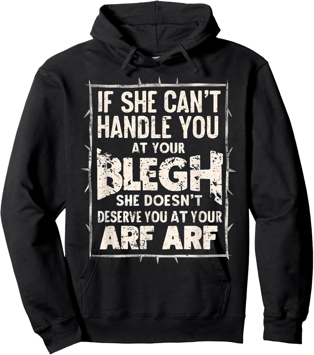 Deathcore Design - If She Can't Handle You at Your Blegh Hoodie - Hoodie | Black
