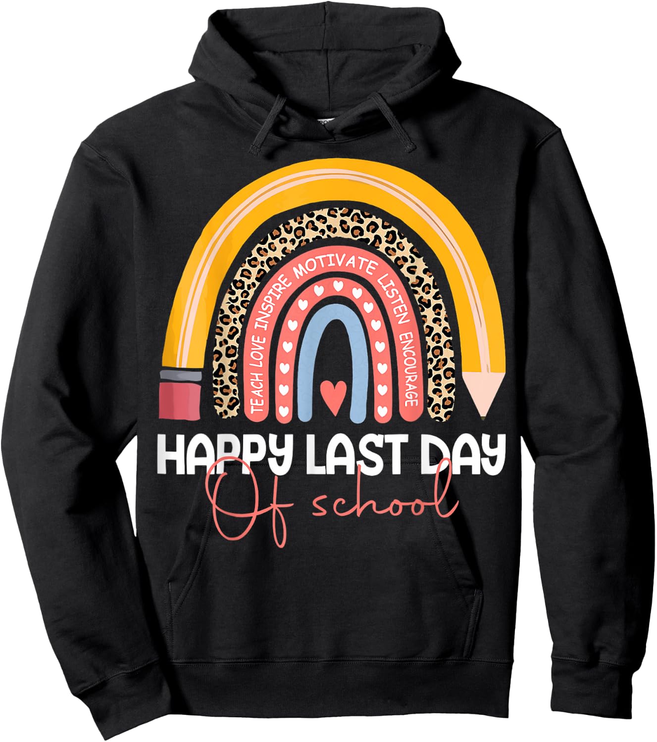 Happy Last Day of School Rainbow Leopard Teacher Student Hoodie - Hoodie | Black