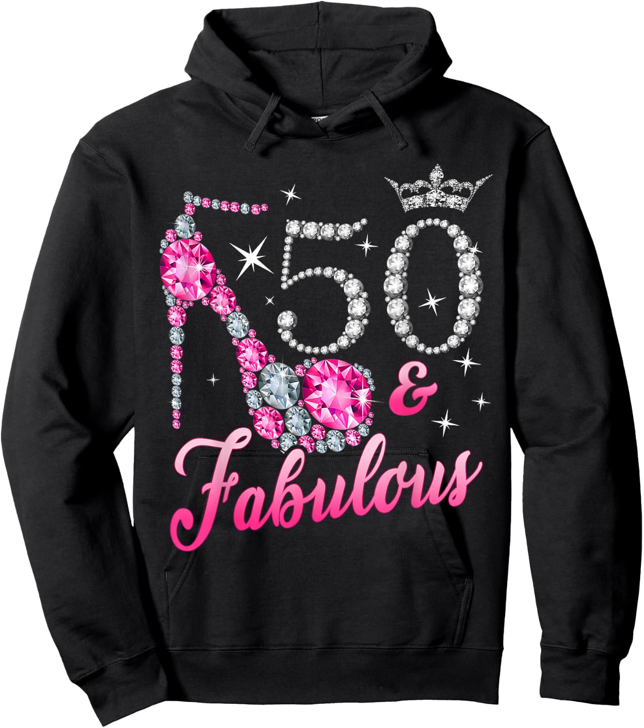50 Fabulous 50th Birthday Women Girl Queen Crown High Heel Hoodie - Hoodie | Black
