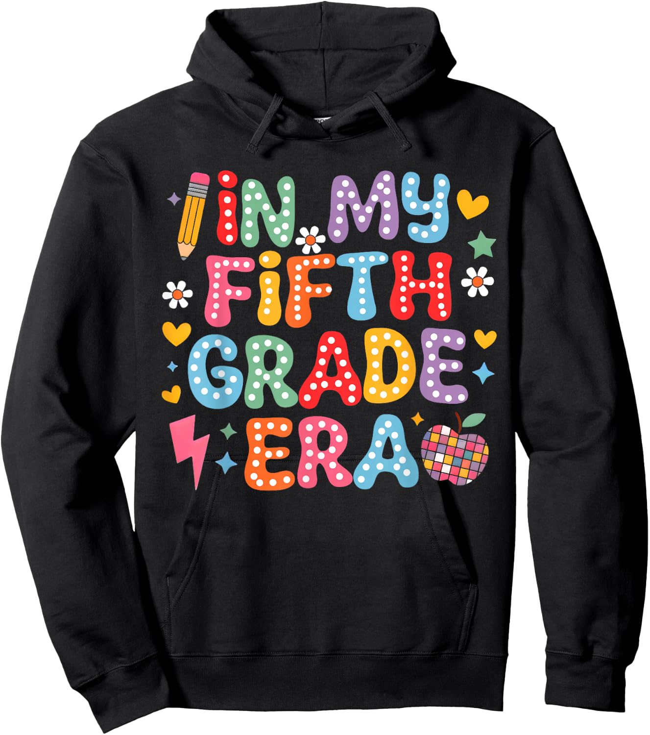 In My Fifth Grade Era Girl Back To School 5th Grade Teacher Hoodie - Hoodie | Black