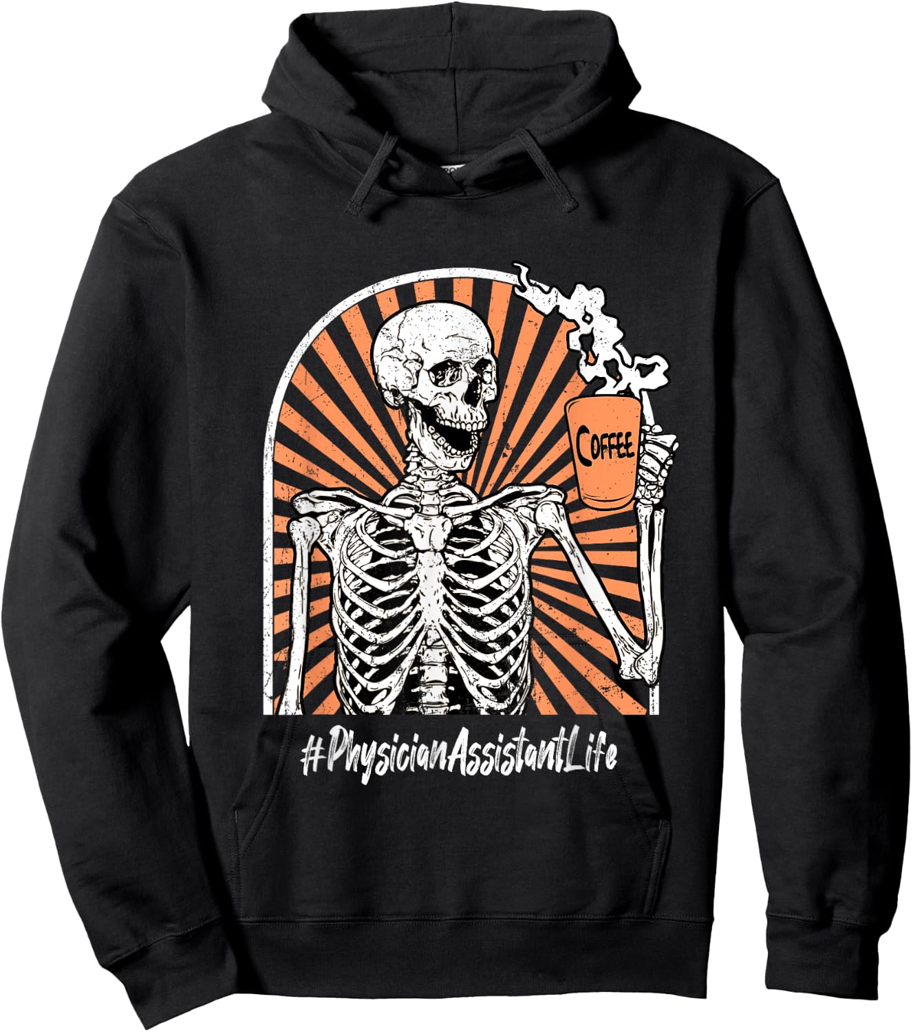 Physician Assistant Life Coffee Skeleton Exhausted Funny Hoodie - Hoodie | Black