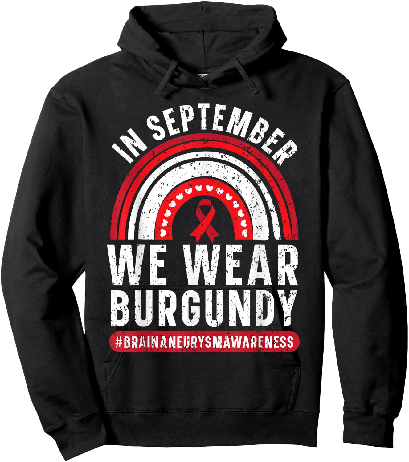 In September We Wear Burgundy Brain Aneurysm Awareness Hoodie - Hoodie | Black