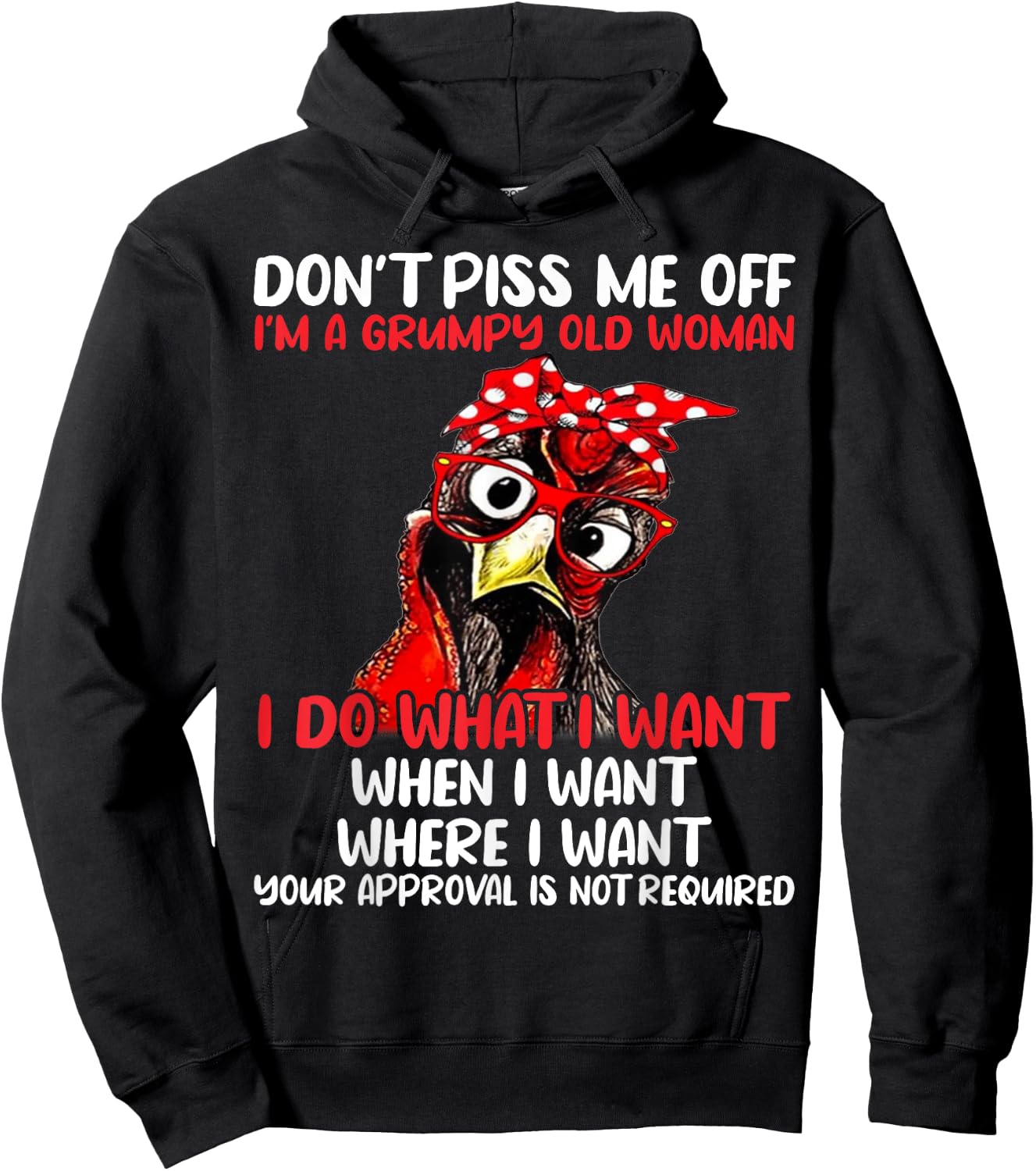 Chicken Don’t Piss Me Off I’m A Grumpy Old Woman Hoodie - Hoodie | Black