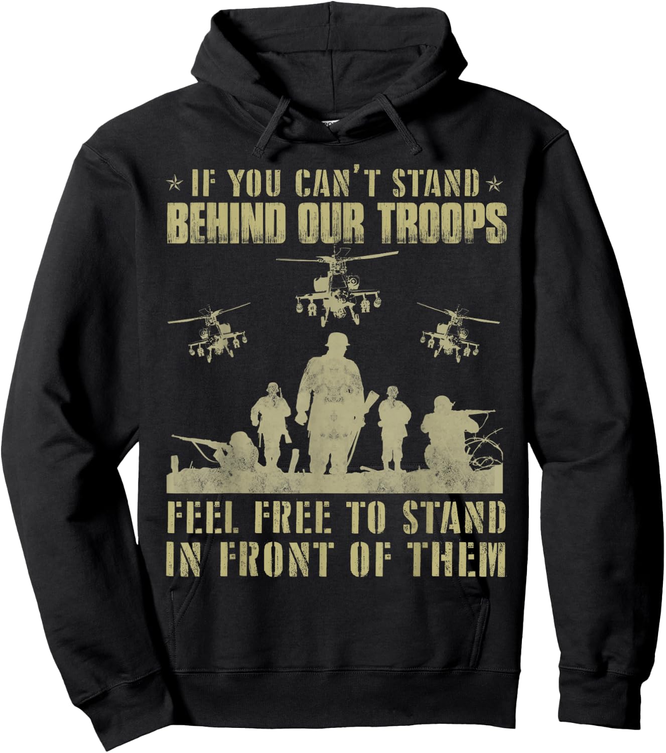 If you can't stand behind our troops - Veteran Hoodie - Hoodie | Black