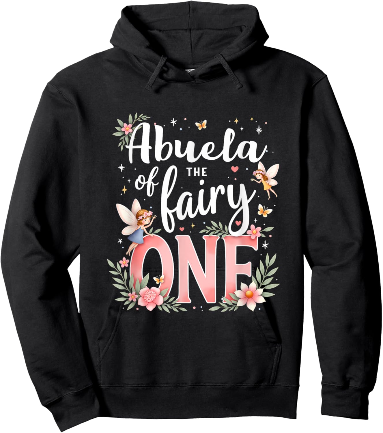 1st Birthday Magical Floral Grandma Abuela Of The Fairy One Hoodie - Hoodie | Black
