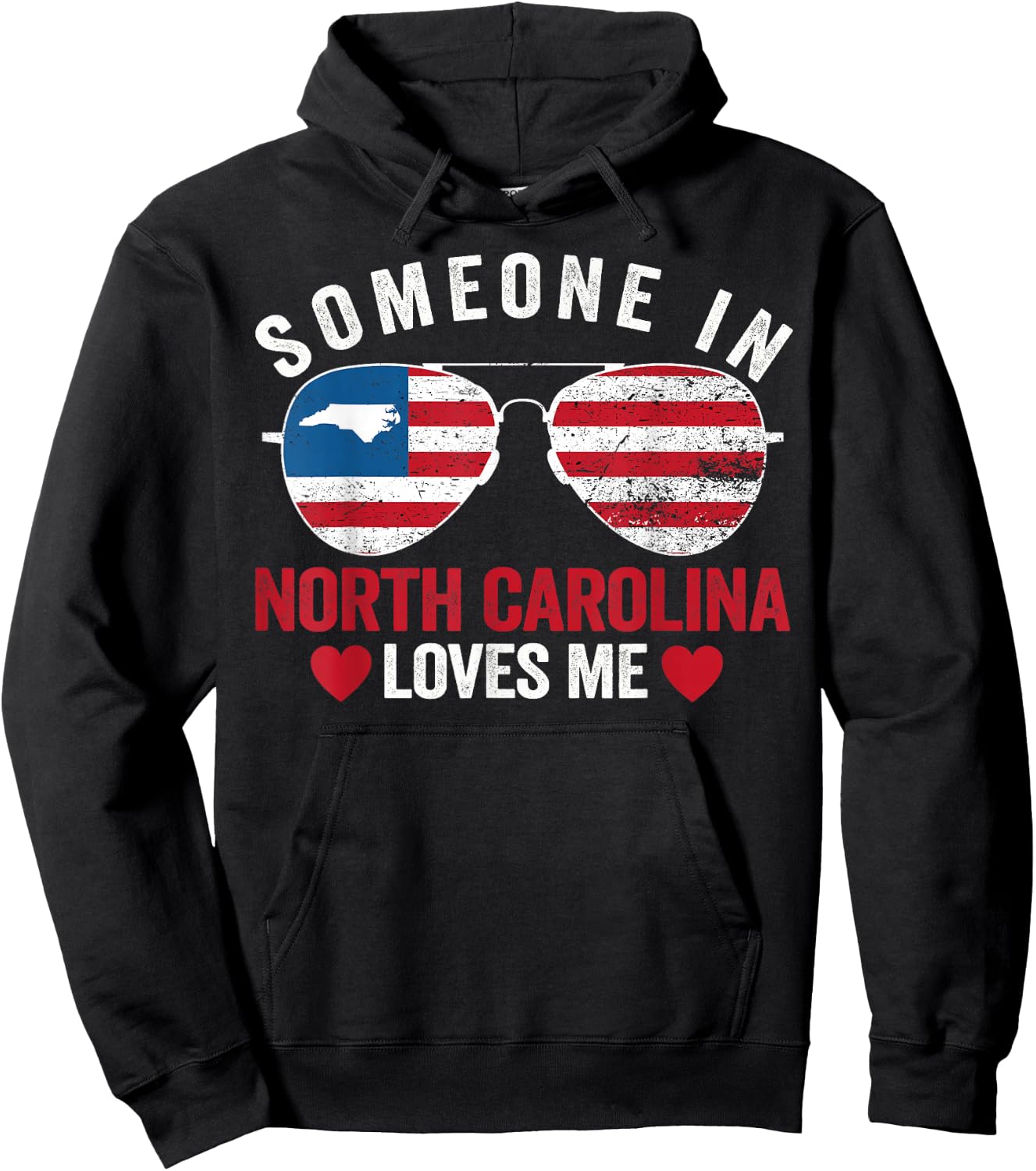 Someone In North Carolina Loves Me Hoodie - Hoodie | Black