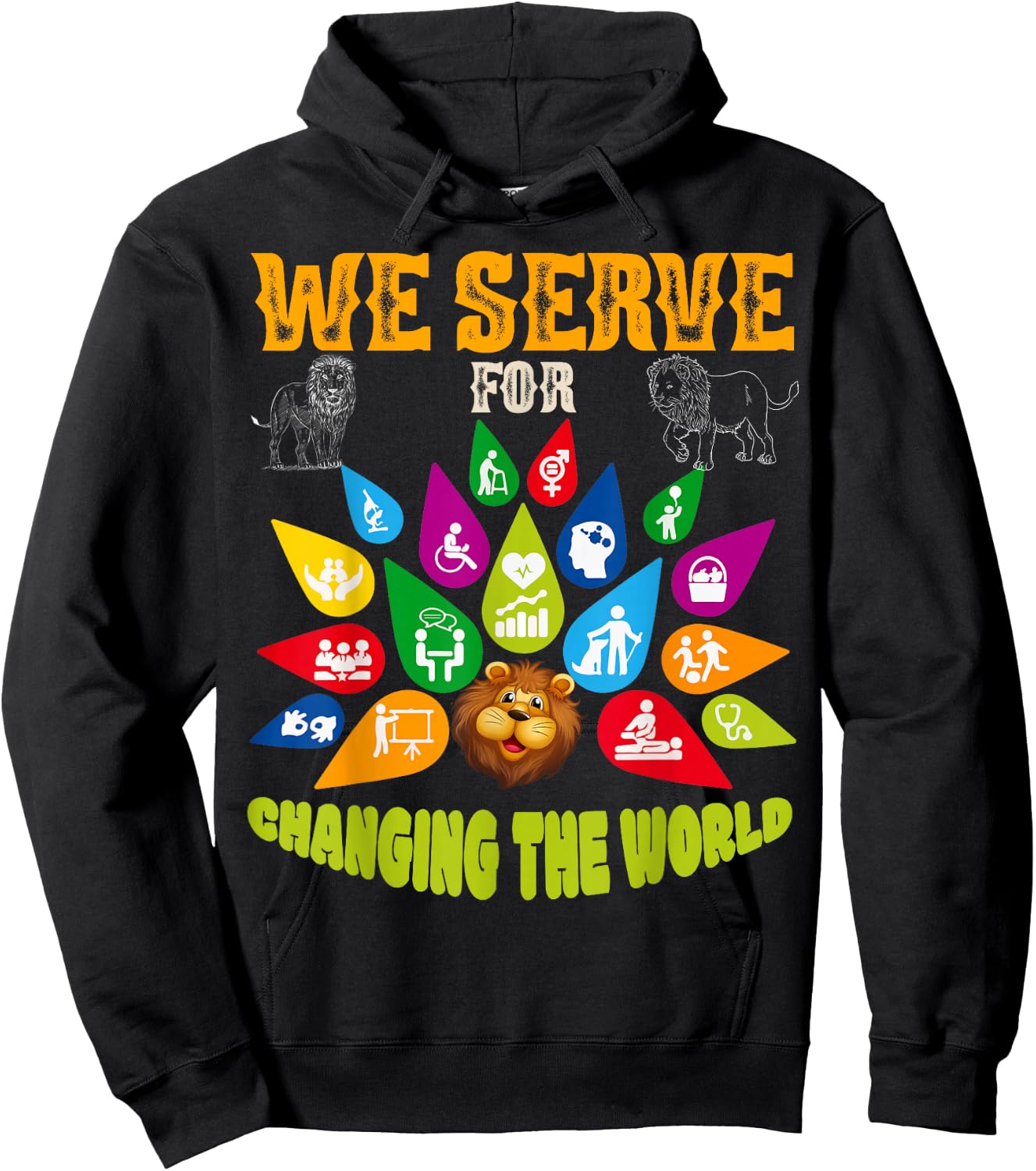 Lions Club Members We Serve for Changing The World Volunteer Hoodie - Hoodie | Black