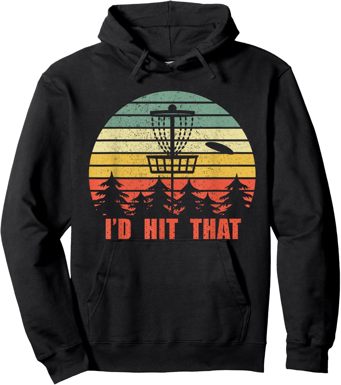 I'd Hit That Disc Golf - Retro Frisbee Funny Design Hoodie - Hoodie | Black