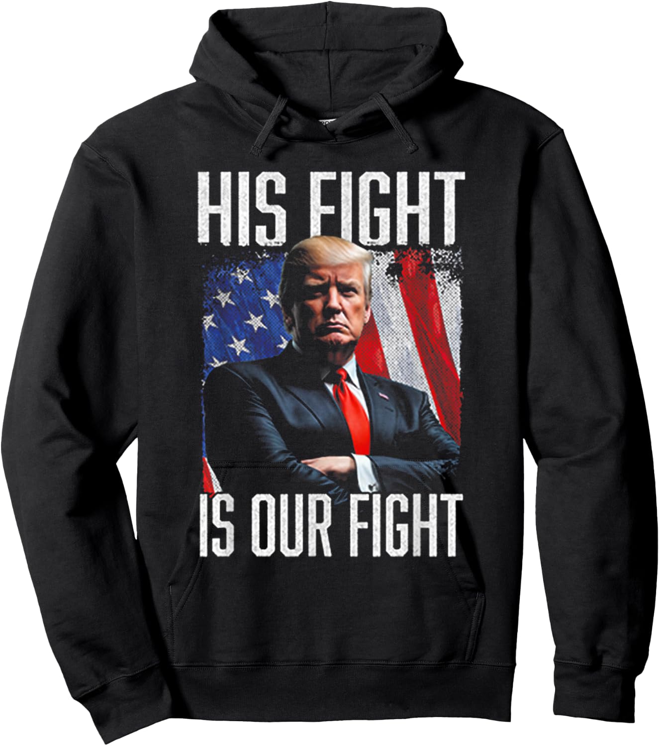 His Fight Is Our Fight Funny Trump Election 2024 Hoodie - Hoodie | Black