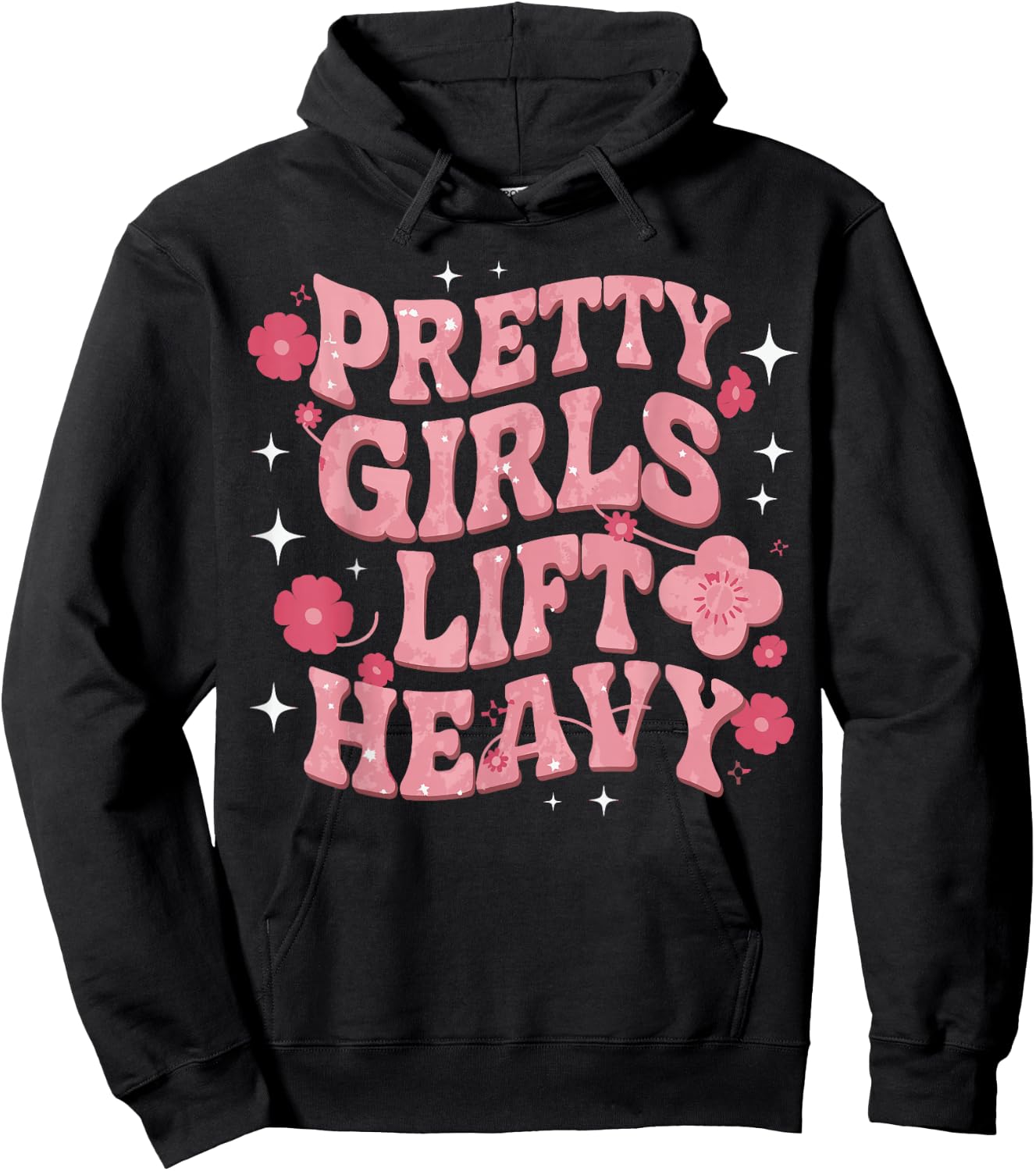 Pretty Girls Lift Heavy Hoodie - Hoodie | Black