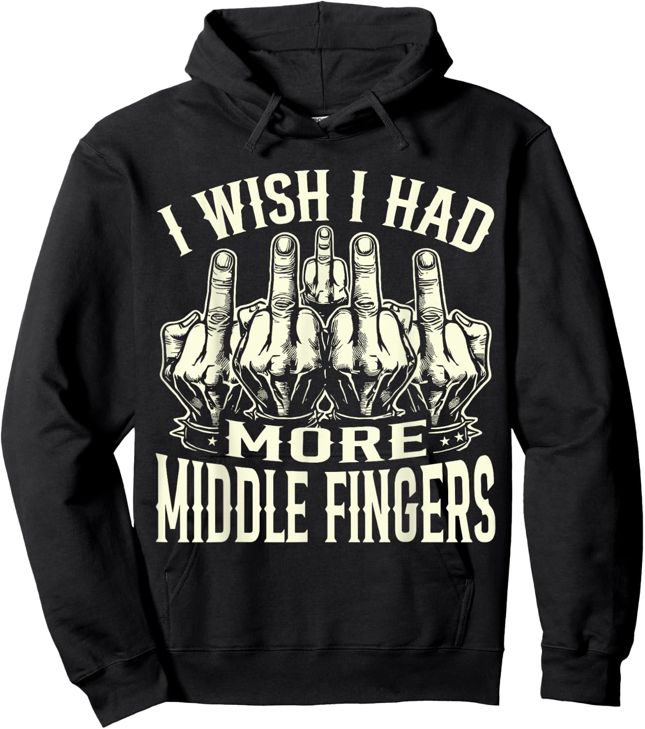 I Wish I Had More Middle Fingers Funny Hoodie - Hoodie | Black