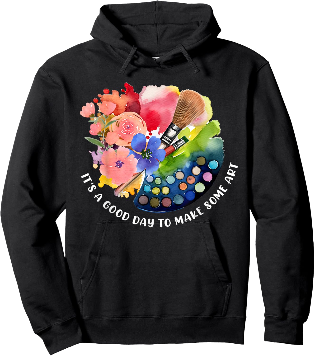 It's A Good Day To Make Some Art Hoodie - Hoodie | Black