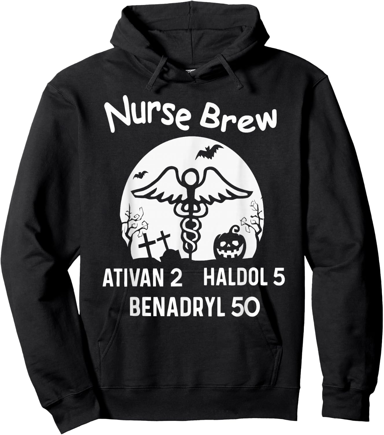 Nurse Brew Ativan 2 Haldol 5 Benadryl 50 Halloween Hoodie - Hoodie | Black