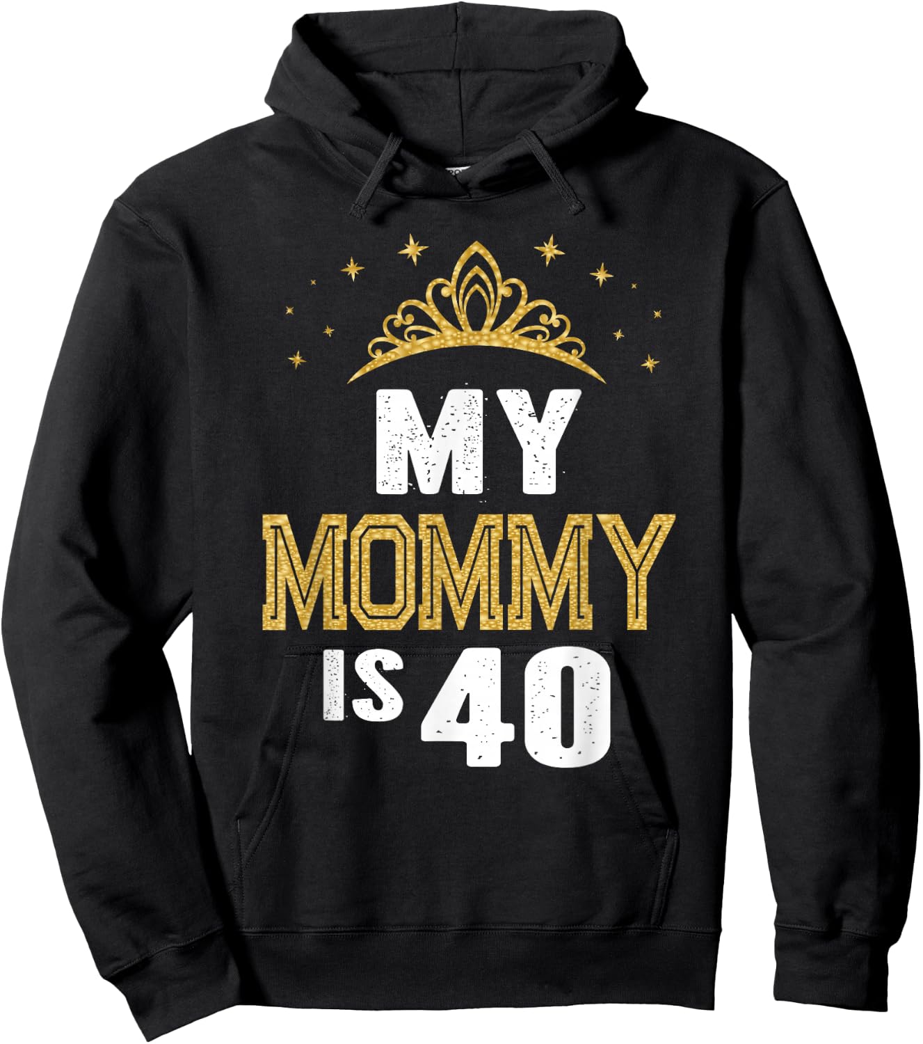 My Mommy Is 40 Years Old 40th Mom's Birthday Gift Hoodie - Hoodie | Black