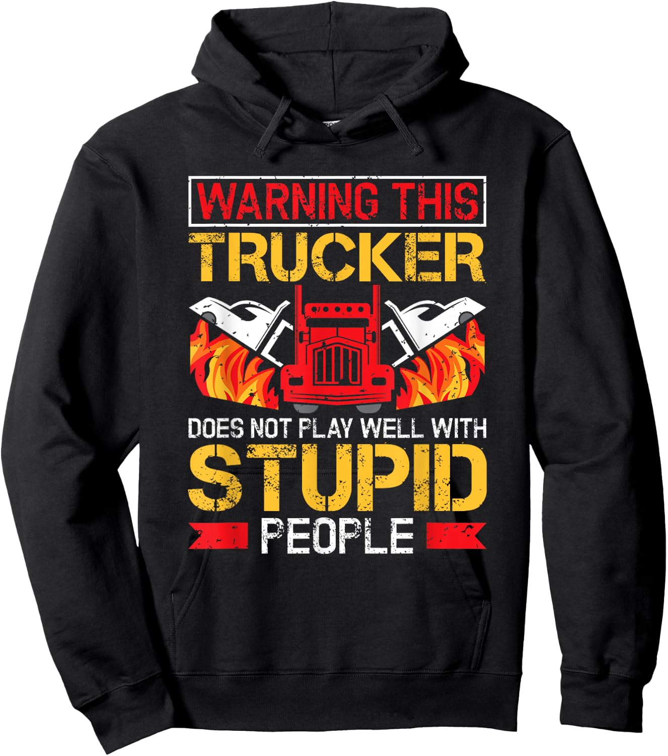 Funny Trucker Warning Semi Truck Driver Trucker Hoodie - Hoodie | Black