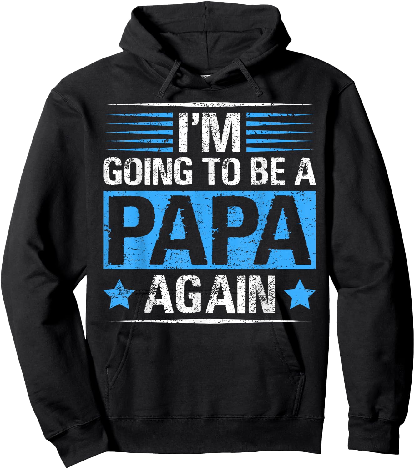 Going To Be Papa Again Shirt Soon To Be Daddy Husband Gifts Hoodie - Hoodie | Black