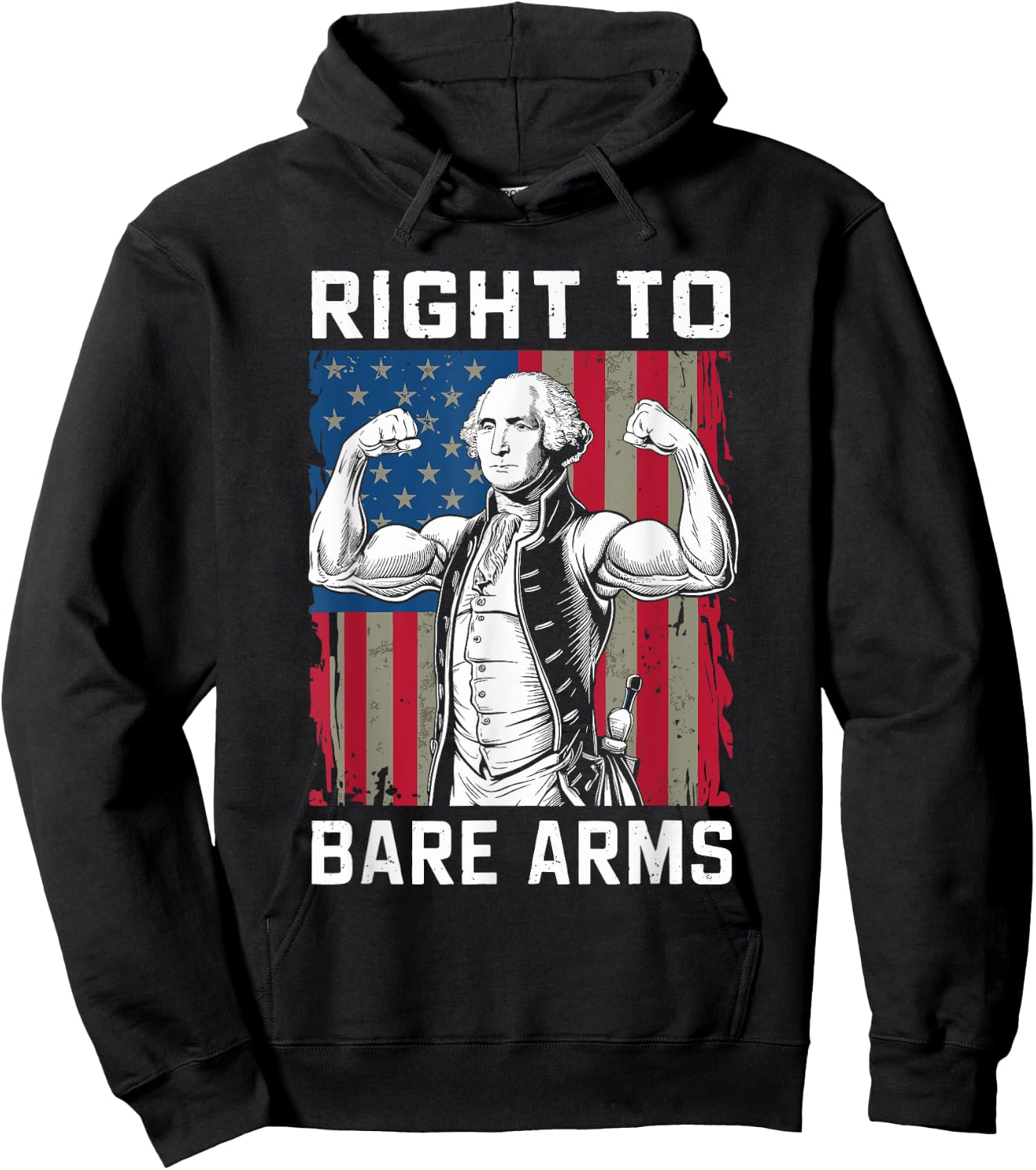 Right To Bare Arms USA 4th July Funny George Washington Hoodie - Hoodie | Black