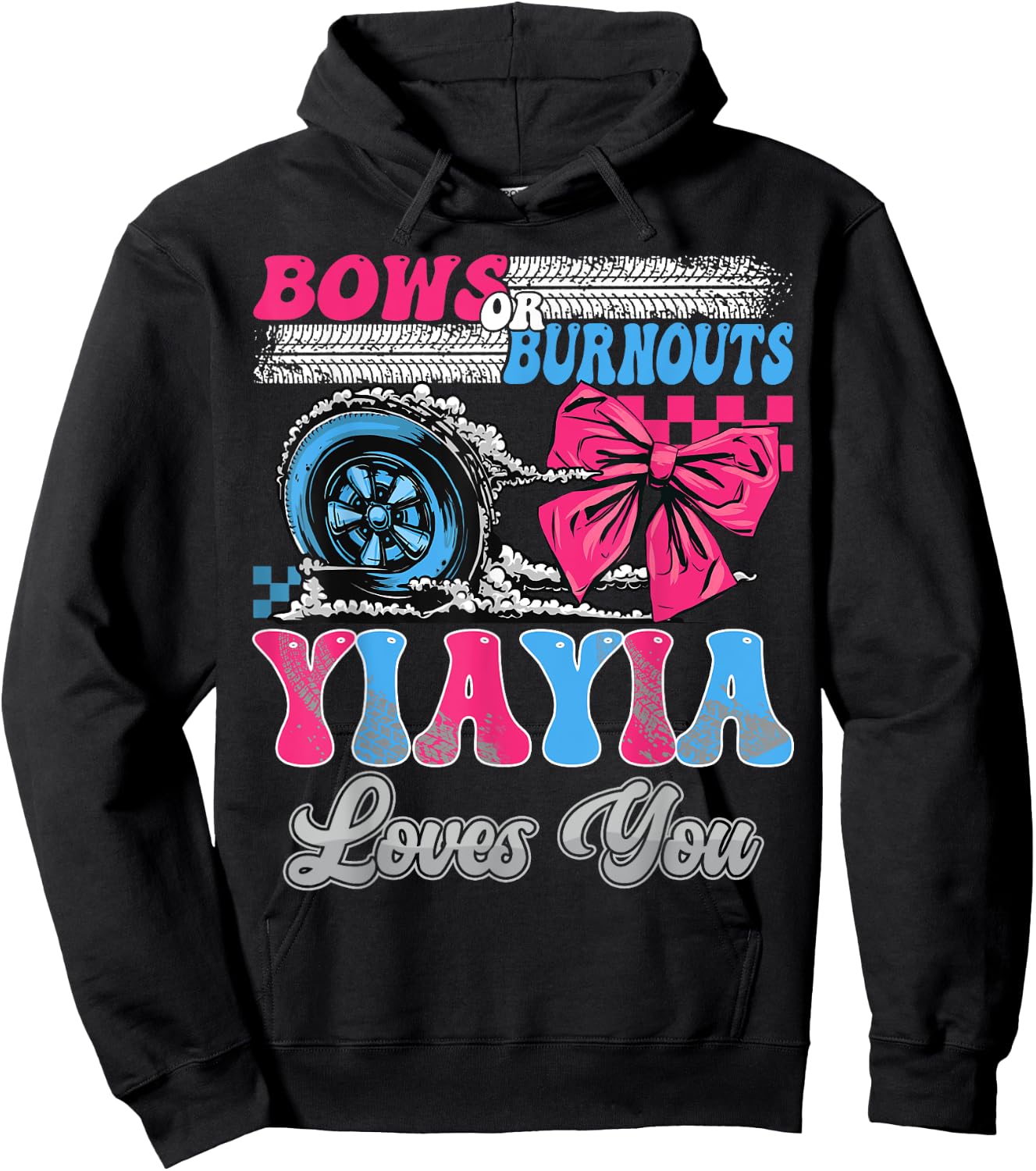 Burnouts or Bows YiaYia Loves You Gender Reveal Party Hoodie - Hoodie | Black